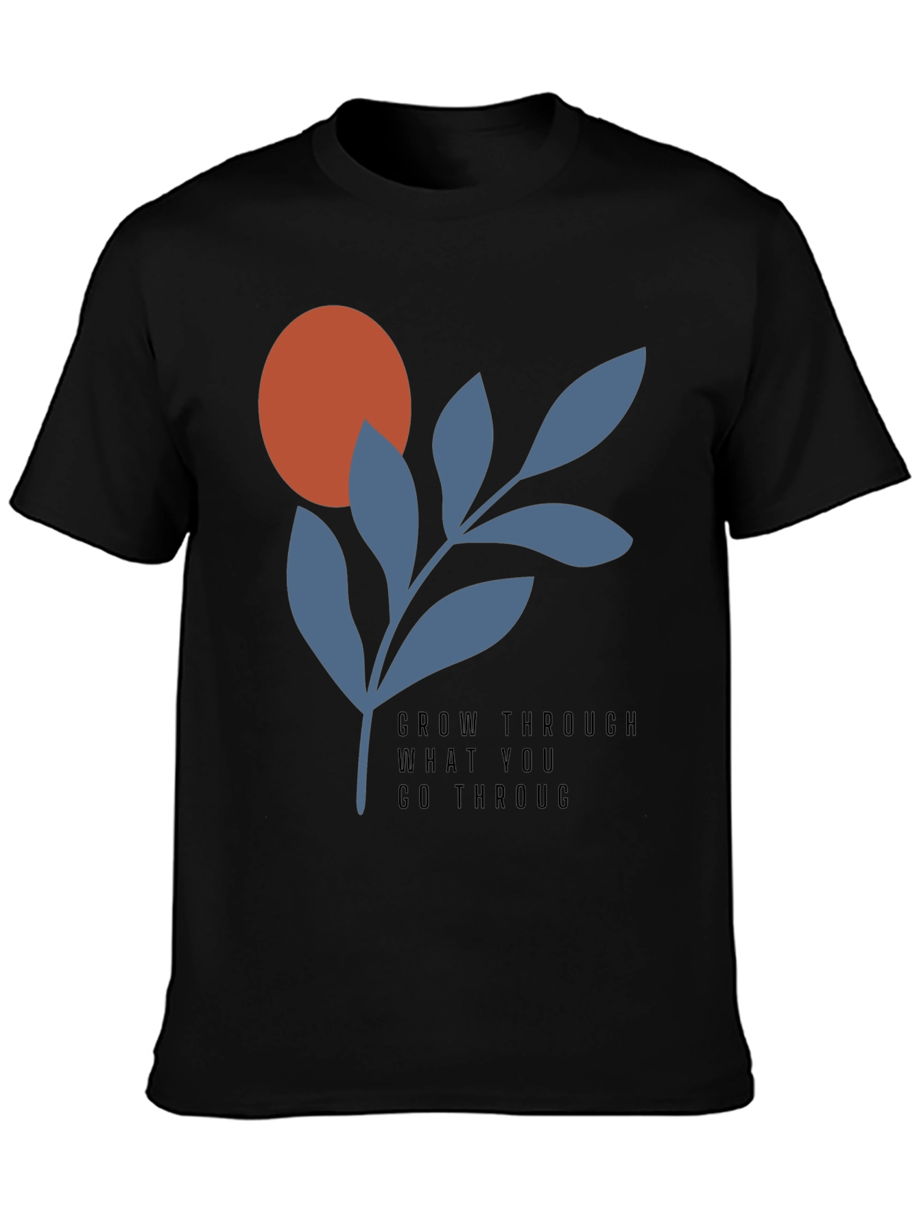 Grow Through T-Shirt - Modern Graphic Tee