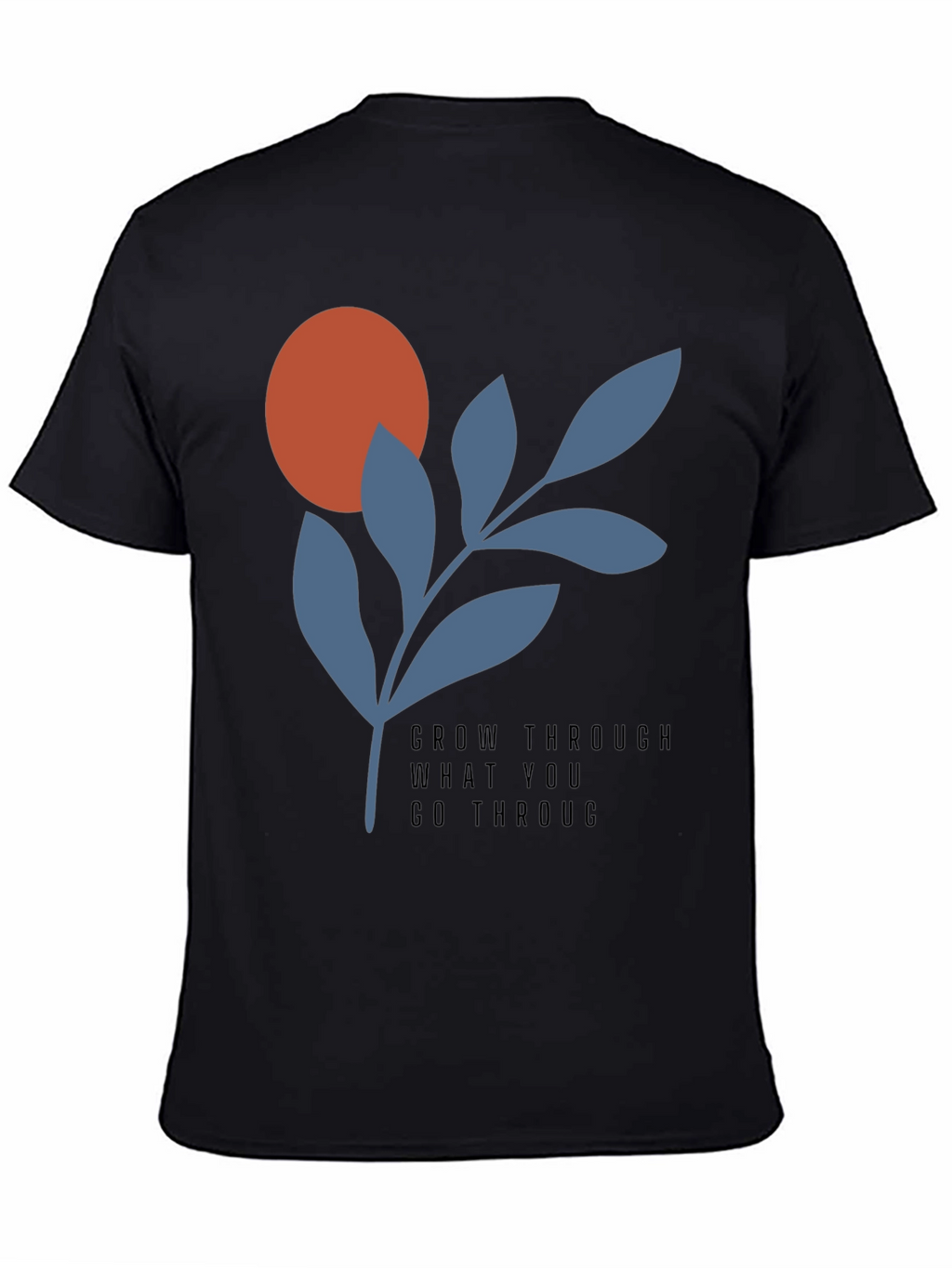 Grow Through T-Shirt - Modern Graphic Tee