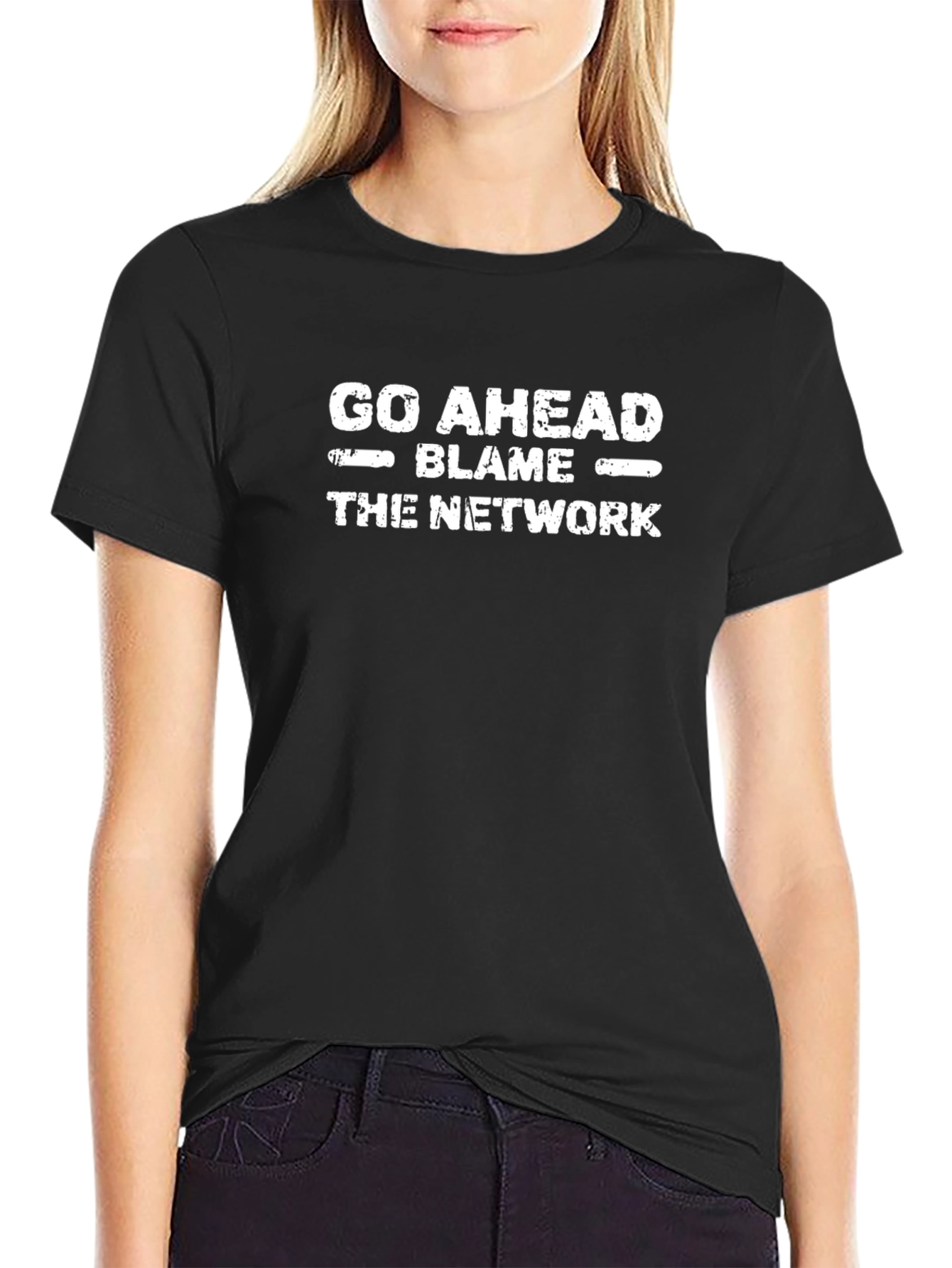 Go Ahead Blame the Network Funny T-Shirt