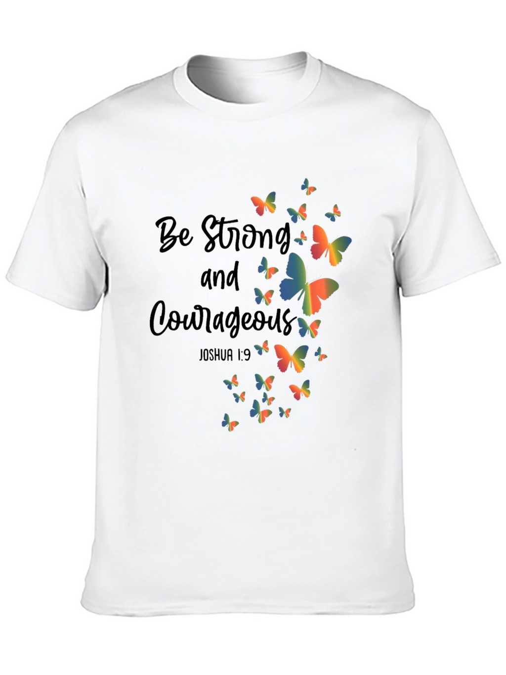 Be Strong & Courageous Butterfly Graphic Tee