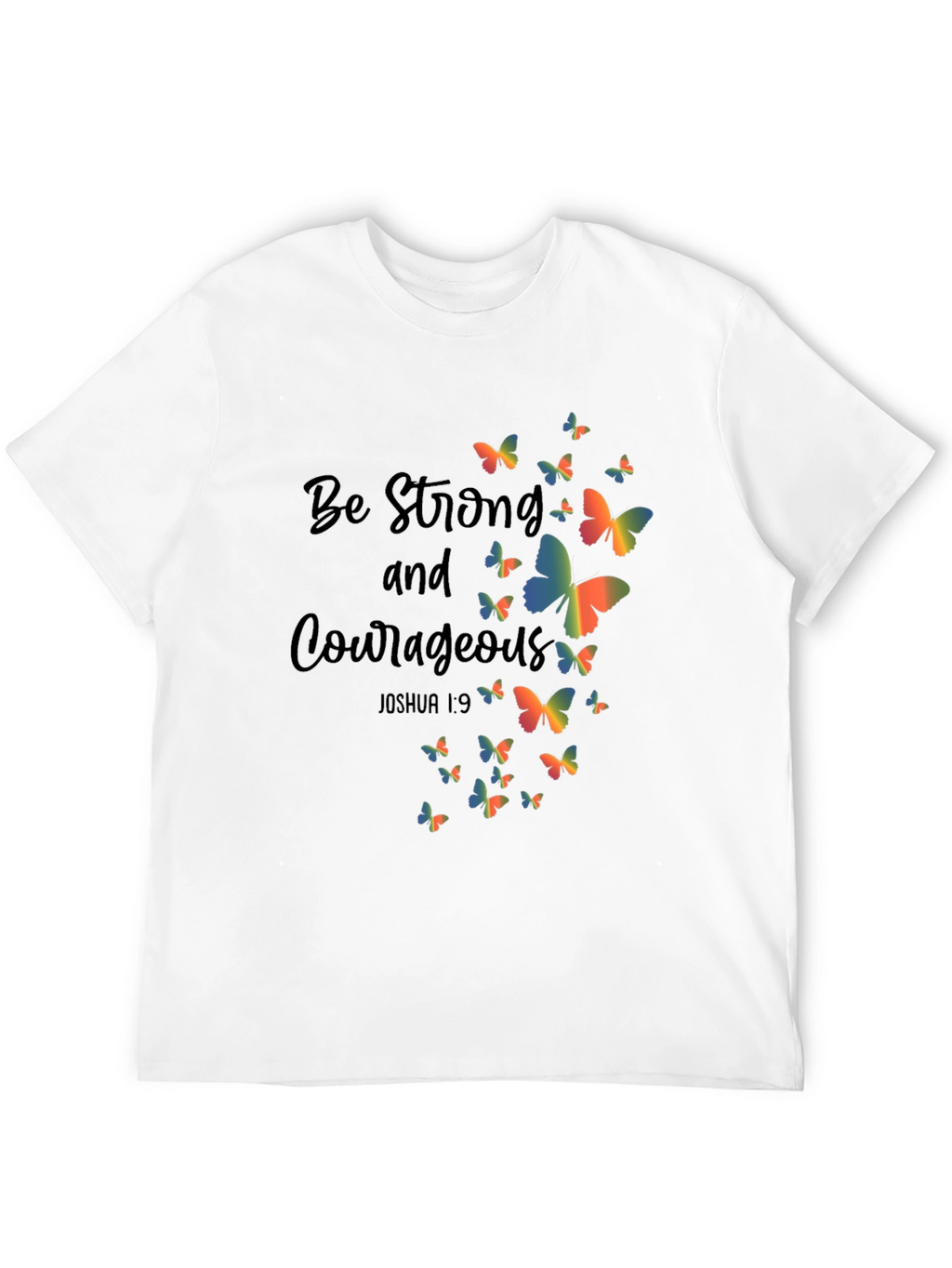 Be Strong & Courageous Butterfly Graphic Tee