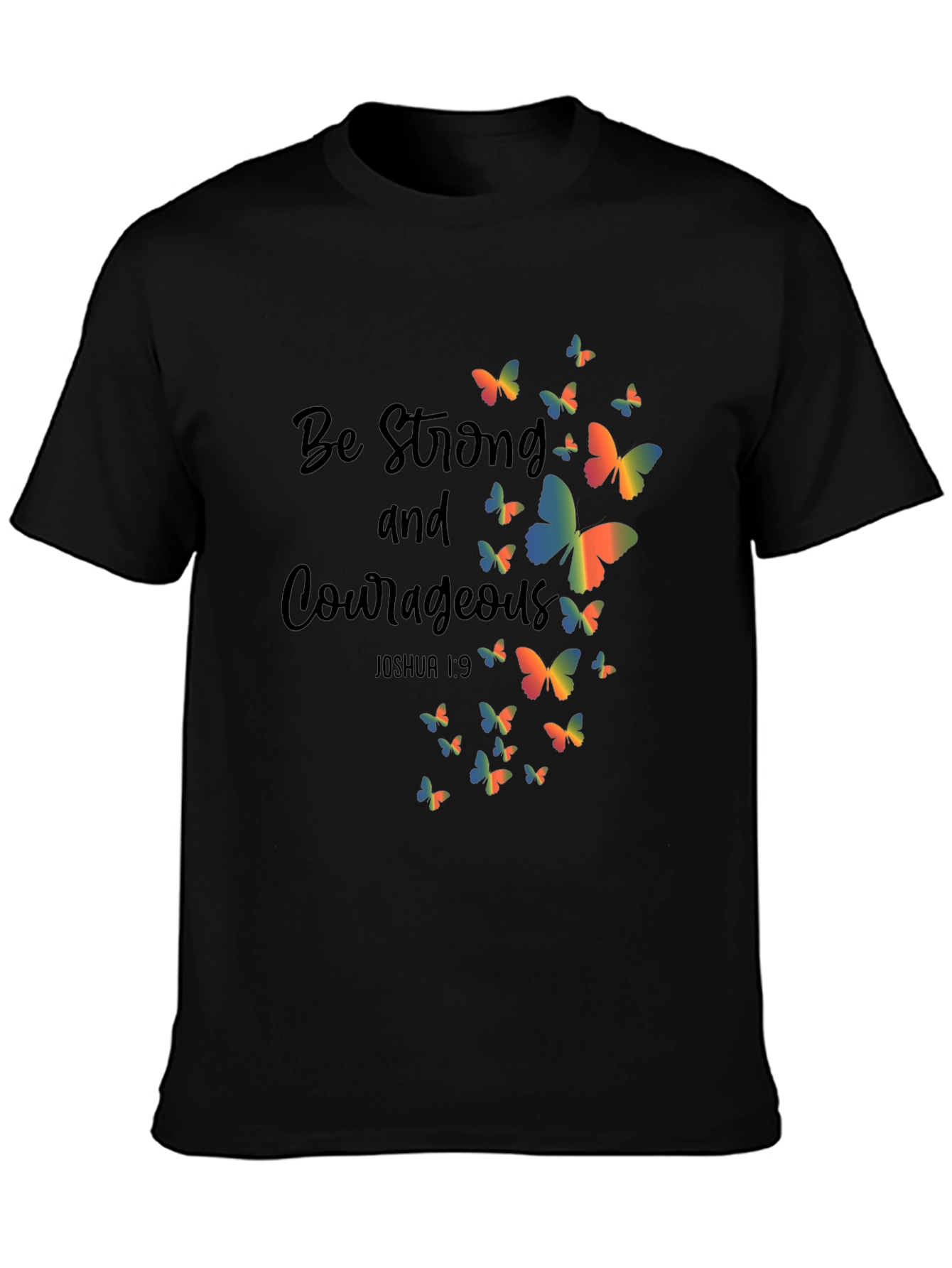 Be Strong & Courageous Butterfly Graphic Tee