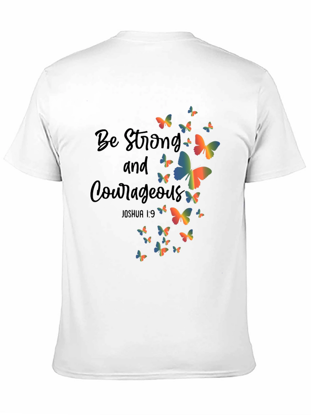Be Strong & Courageous Butterfly Graphic Tee