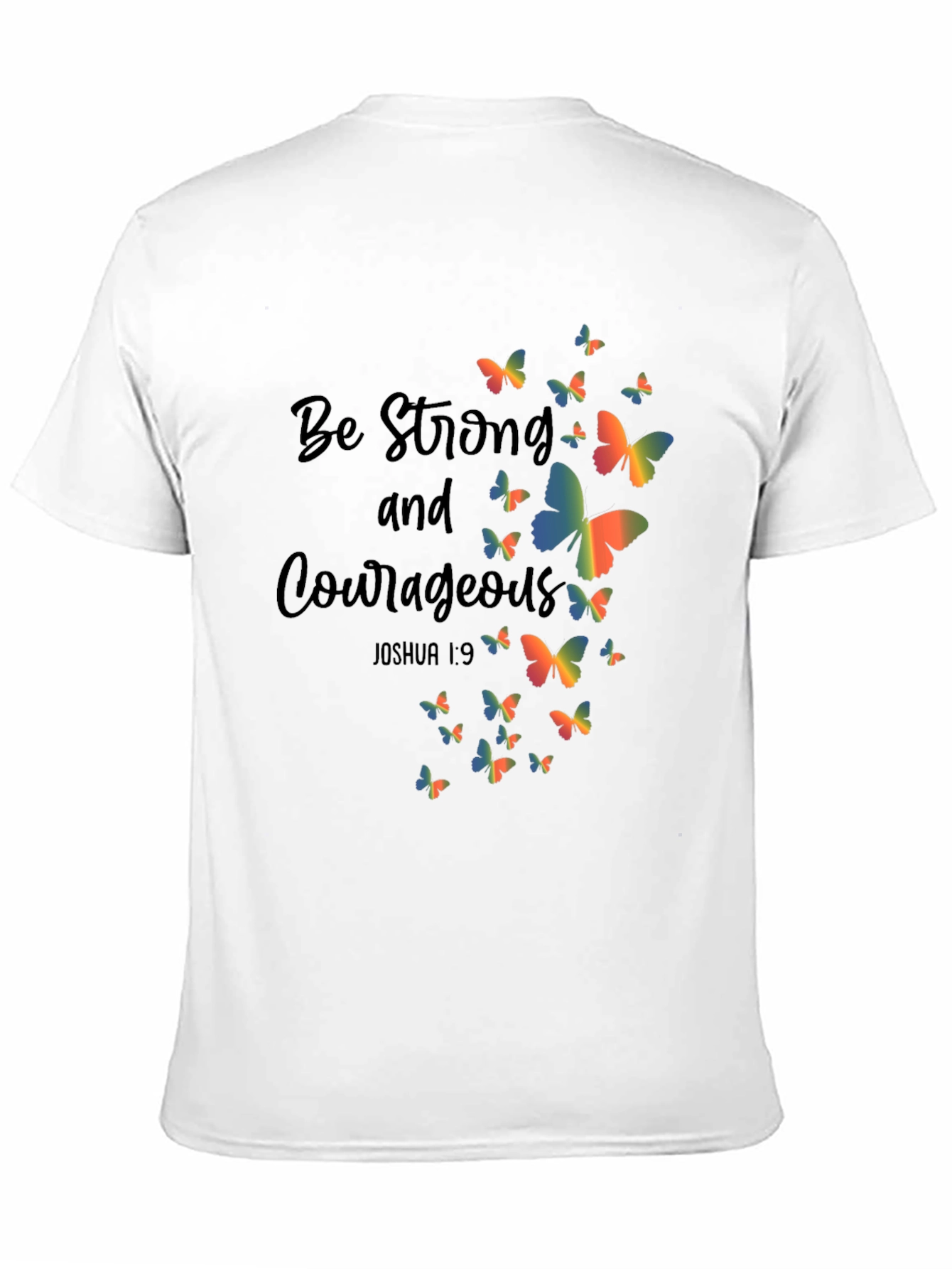Be Strong & Courageous Butterfly Graphic Tee