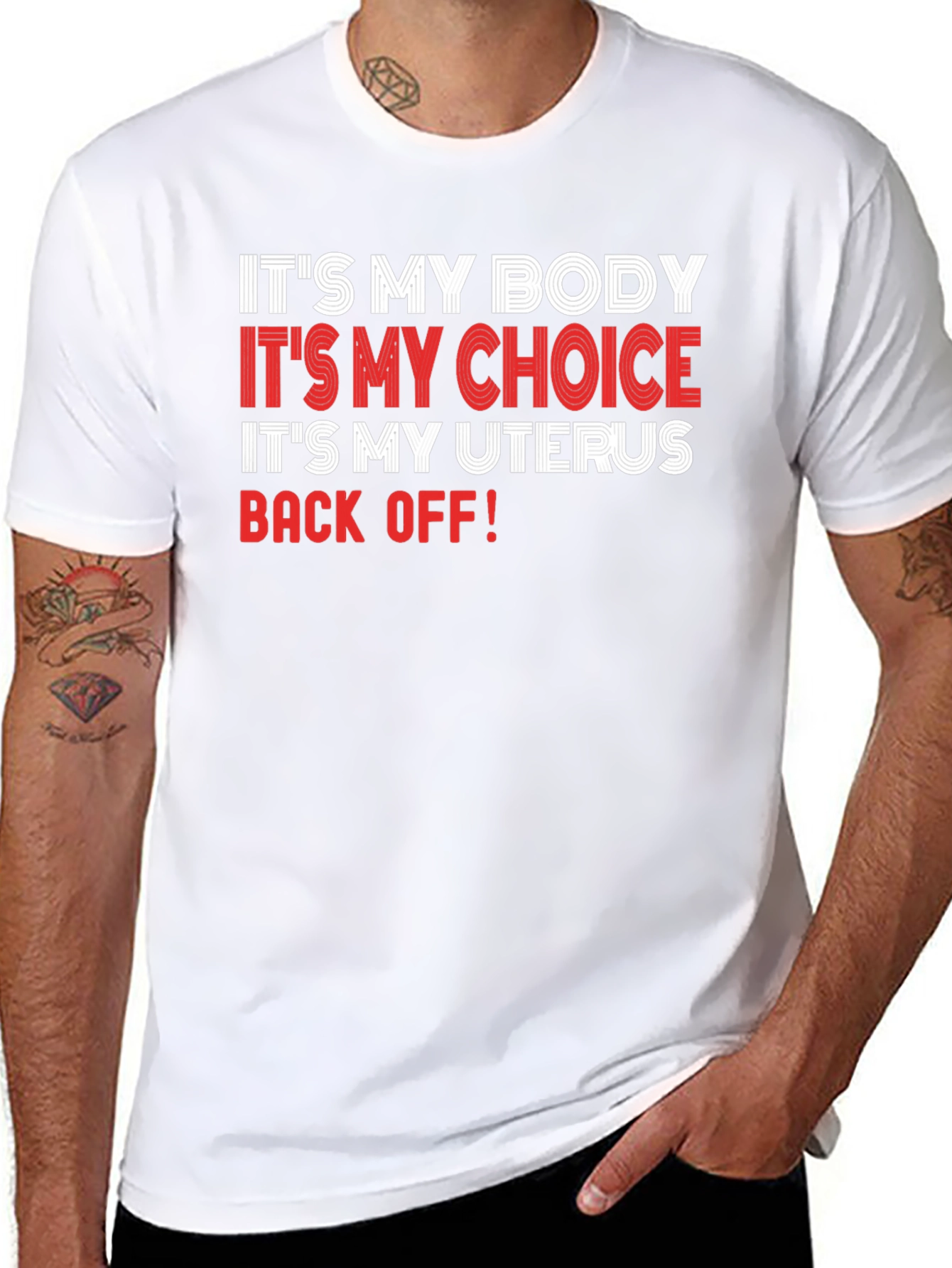 Pro-Choice T-Shirt: My Body My Choice My Uterus - Back Off!