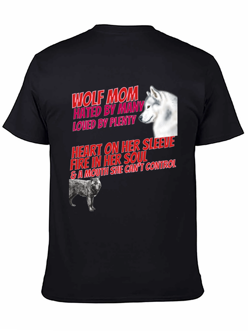 Wolf Mom Graphic Tee - Hated By Many