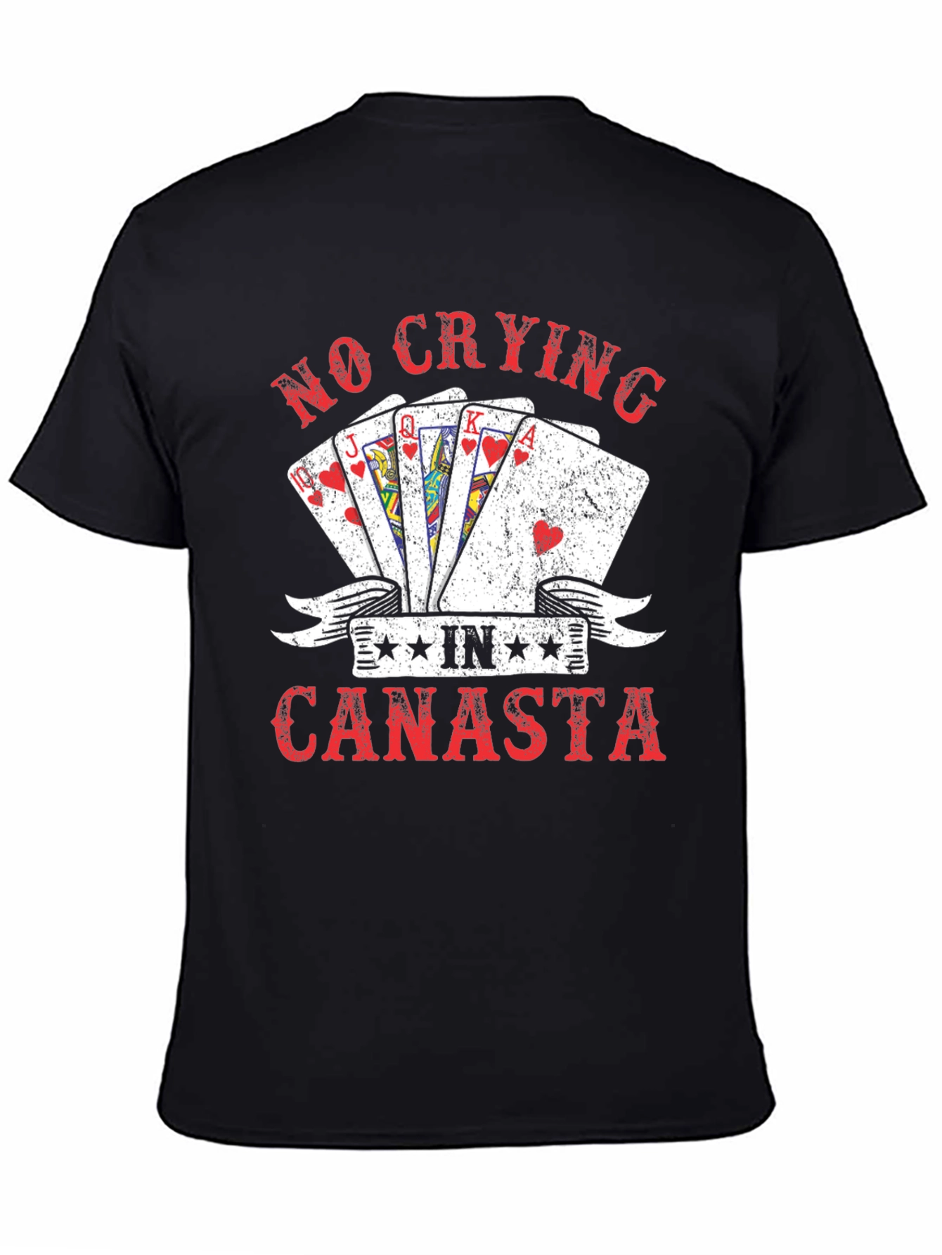 No Crying in Canasta T-Shirt Card Game Graphic Tee