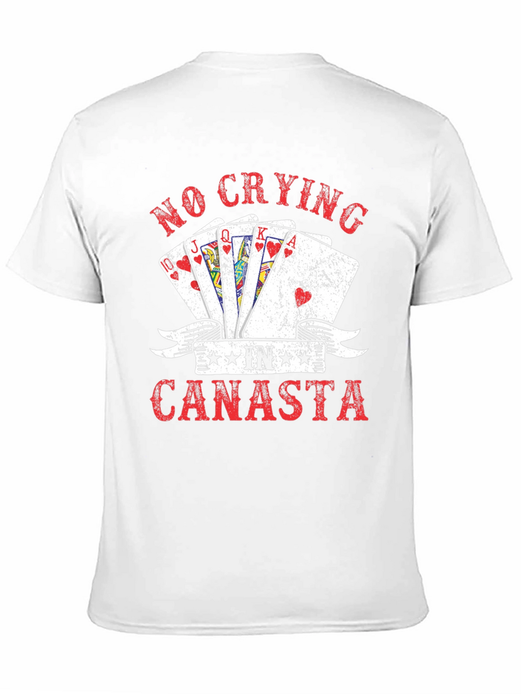 No Crying in Canasta T-Shirt Card Game Graphic Tee