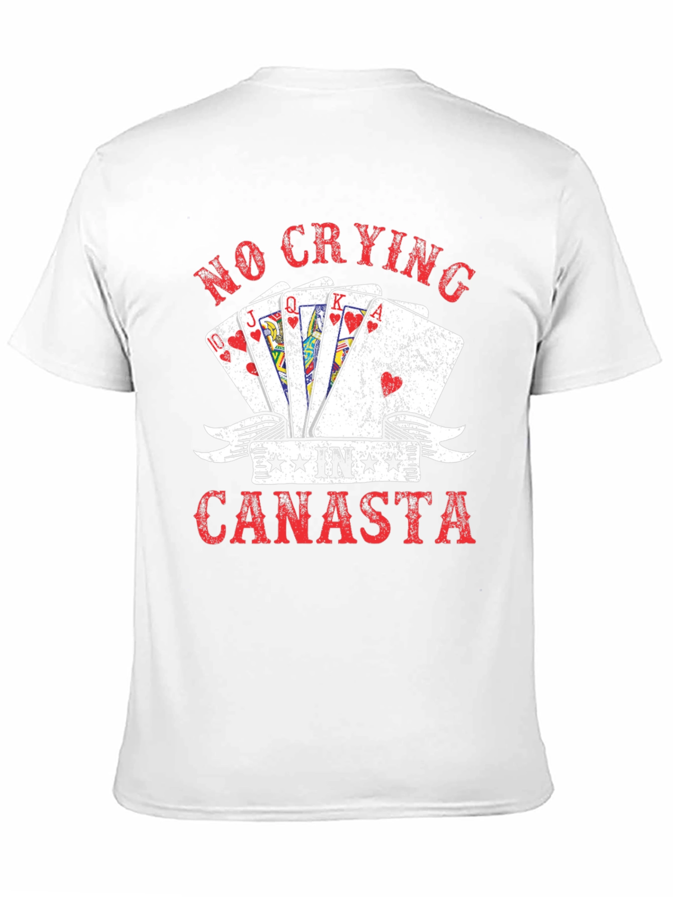 No Crying in Canasta T-Shirt Card Game Graphic Tee