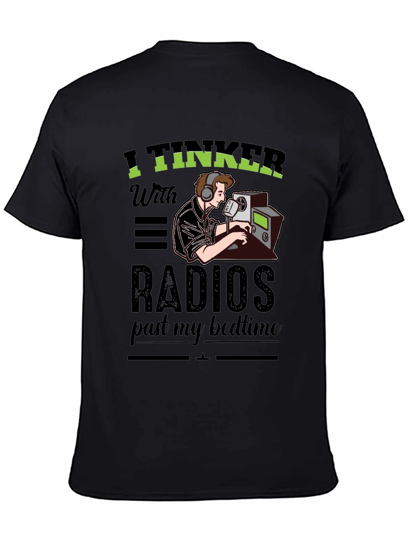 I Tinker With Radios T-Shirt