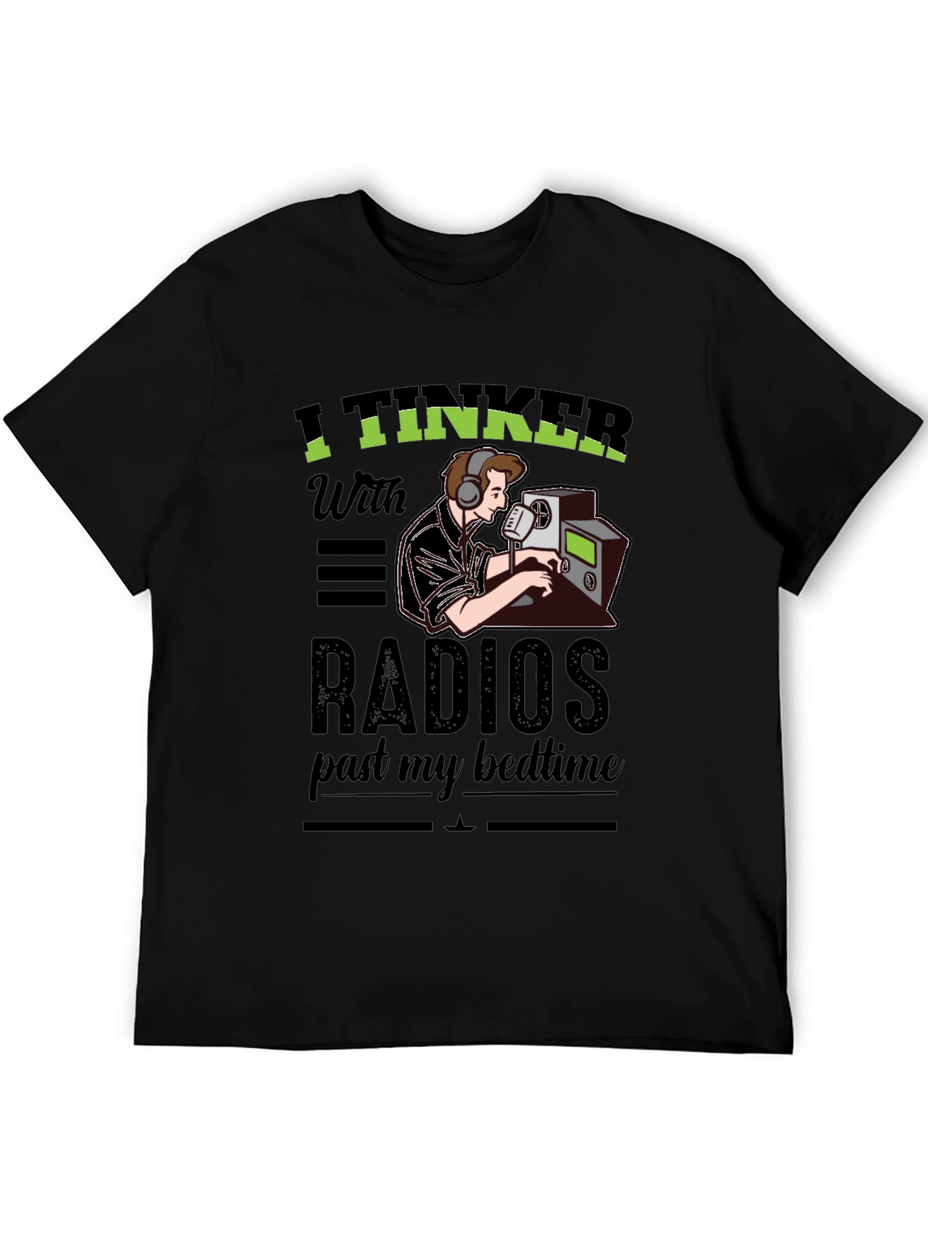 I Tinker With Radios T-Shirt