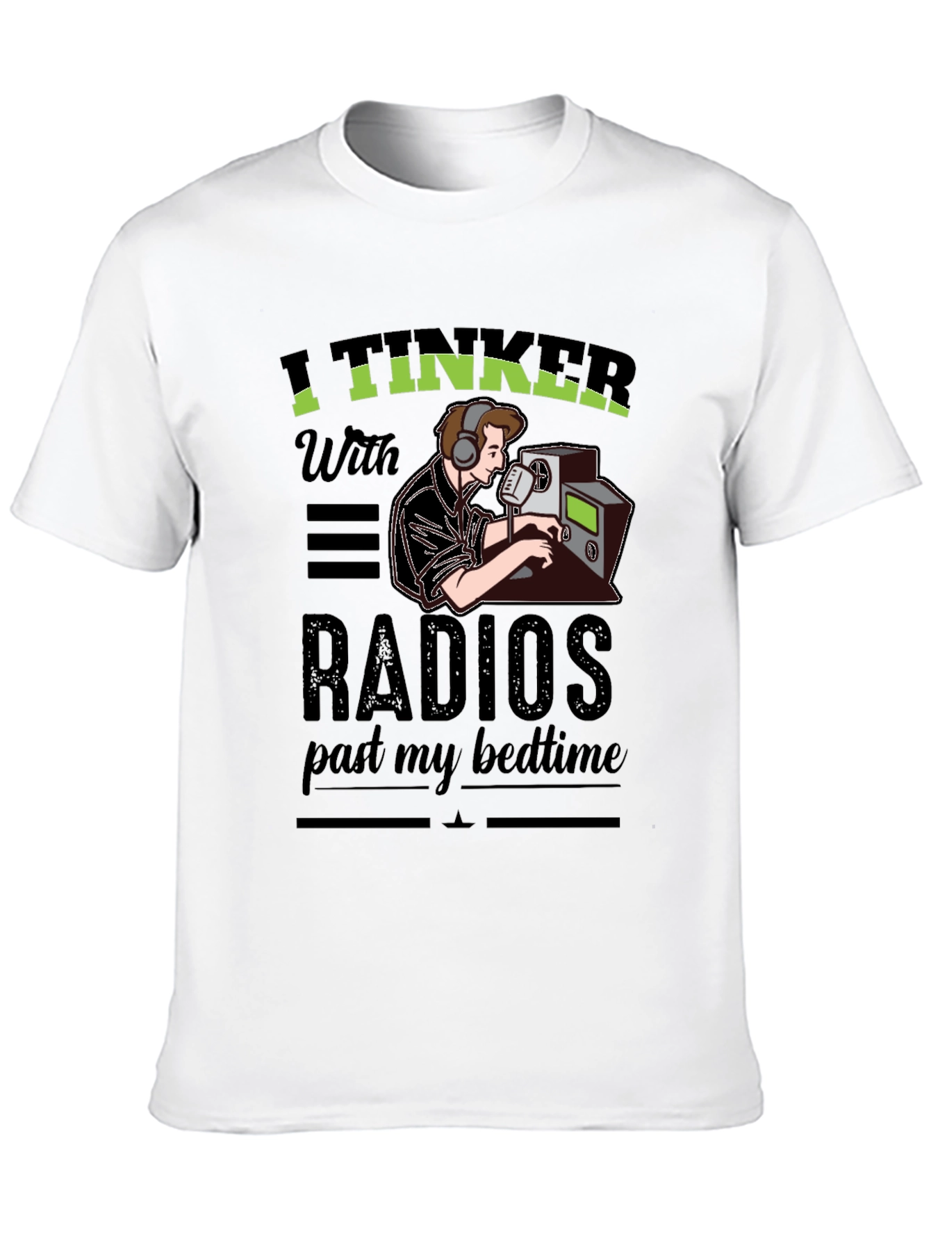 I Tinker With Radios T-Shirt