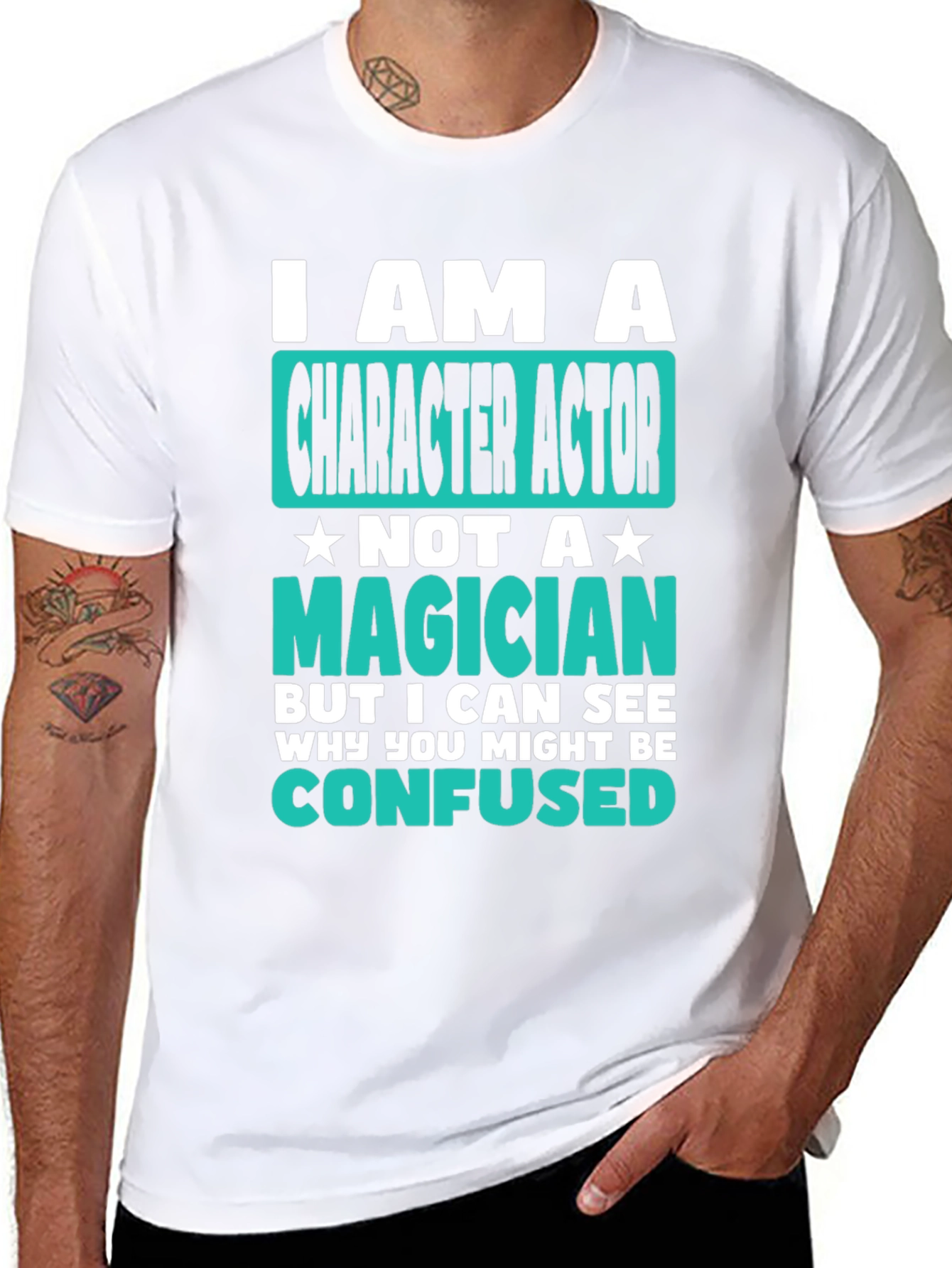 Character Actor T-Shirt - Not a Magician