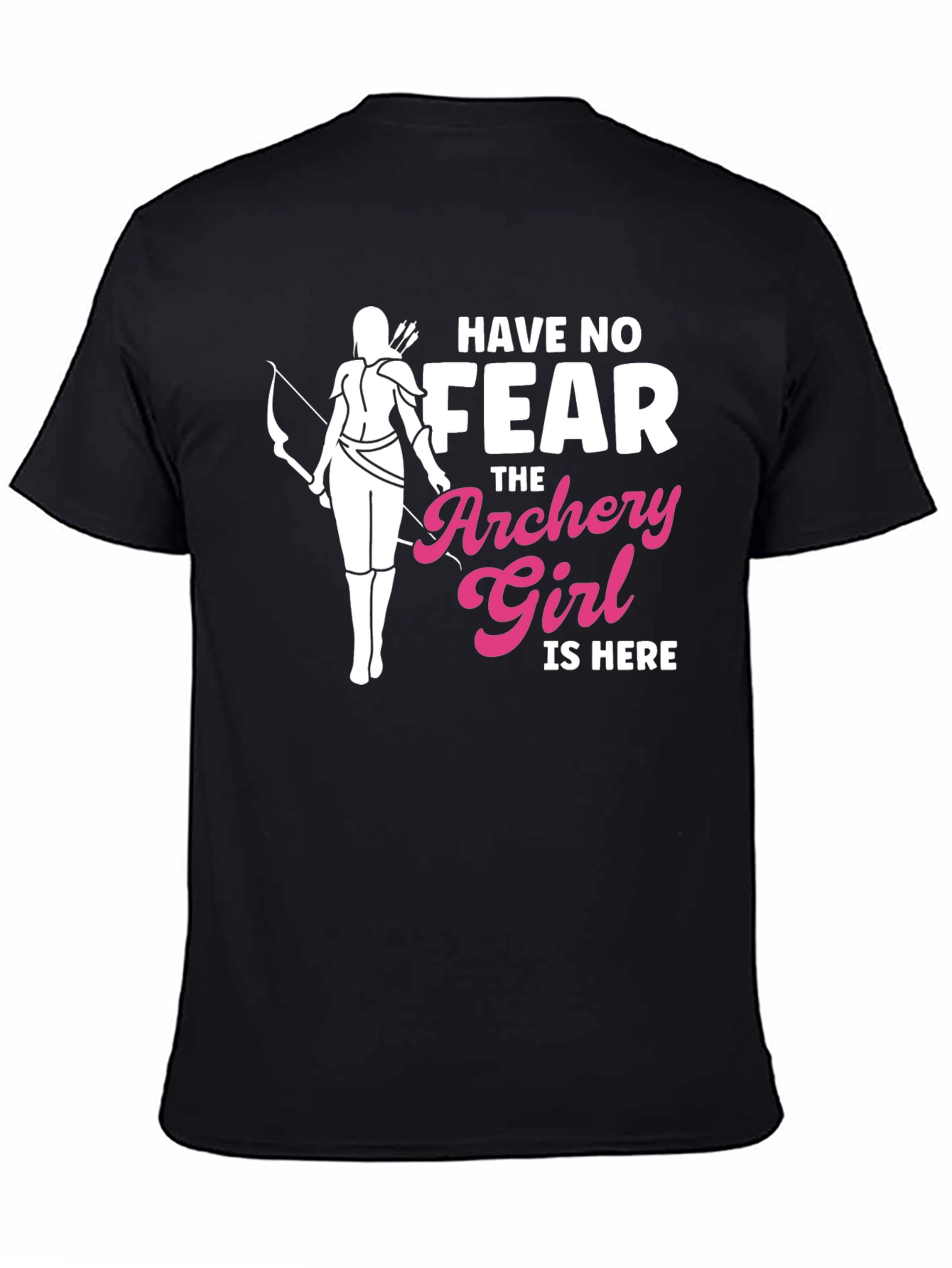 Archery Girl T-Shirt - Have No Fear Arrow Tee