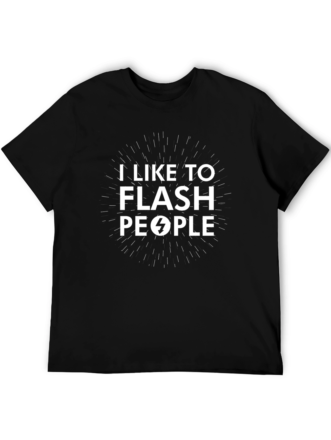 I Like To Flash People Black Graphic Tee