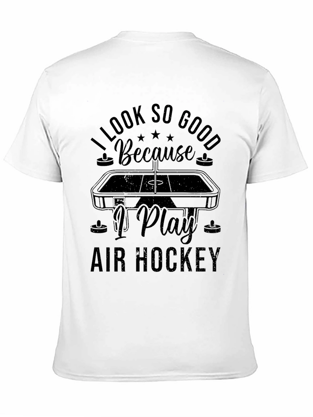 I Look So Good Air Hockey Graphic Tee