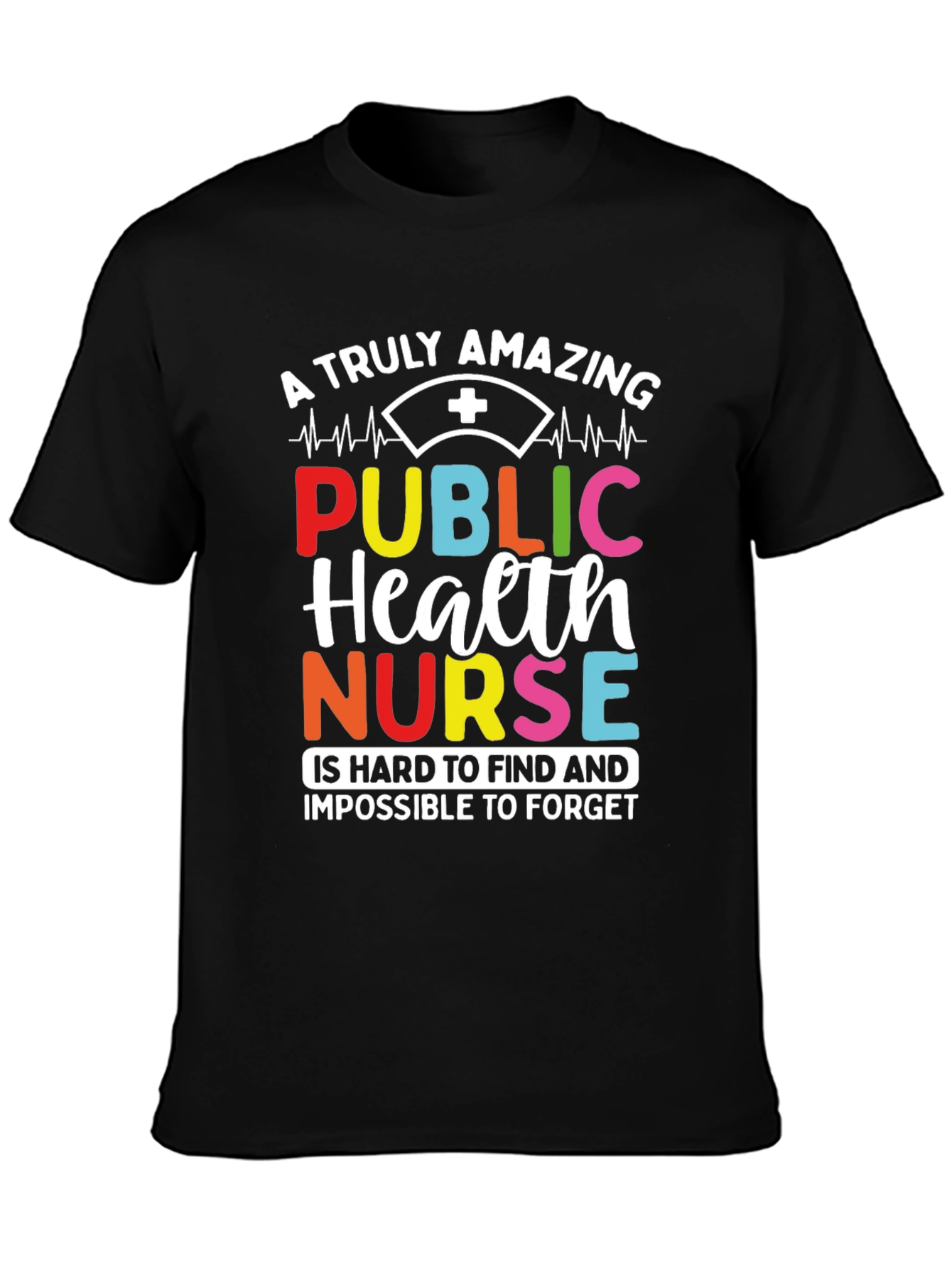 Amazing Public Health Nurse Graphic T-Shirt