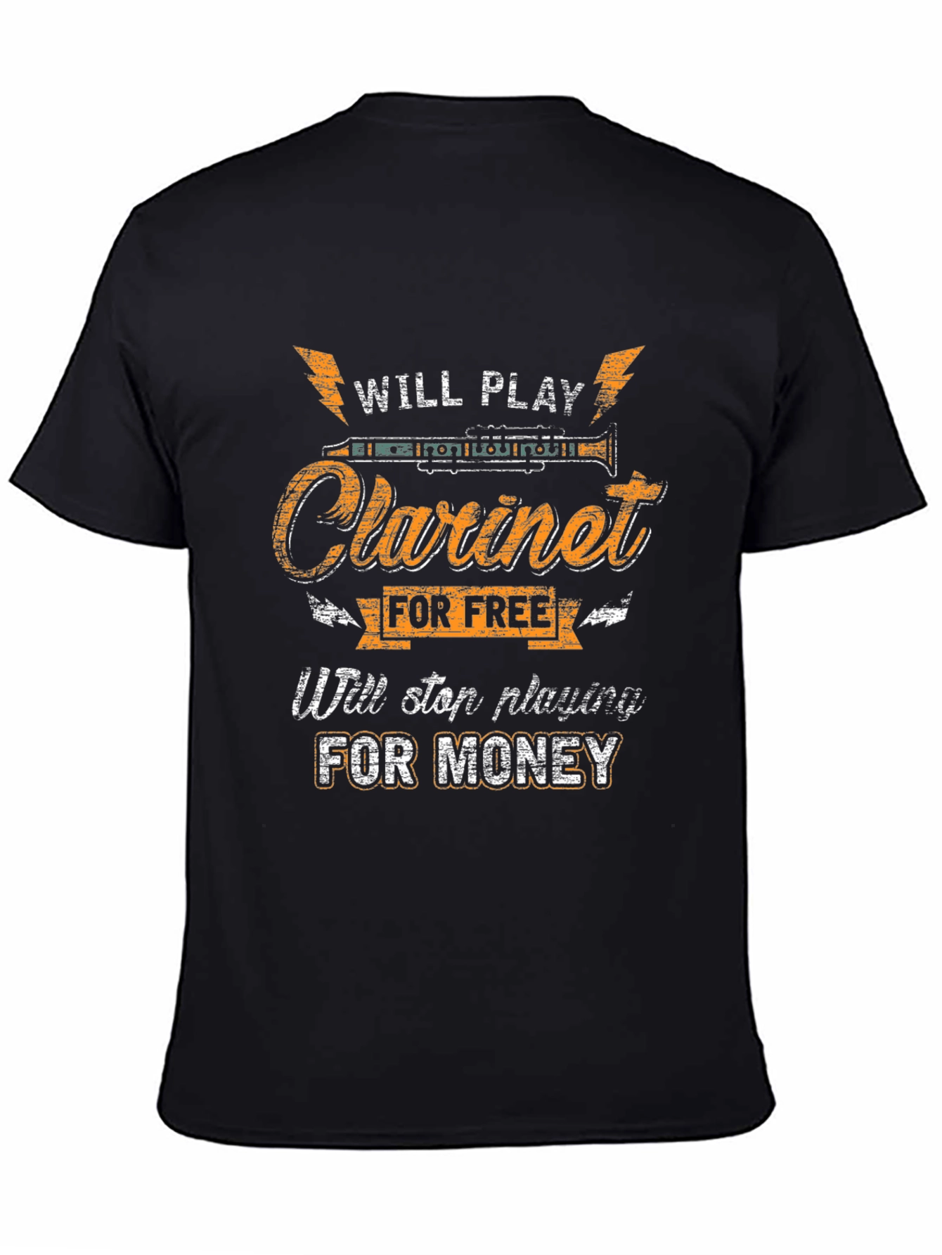 Will Play Clarinet for Free T-Shirt