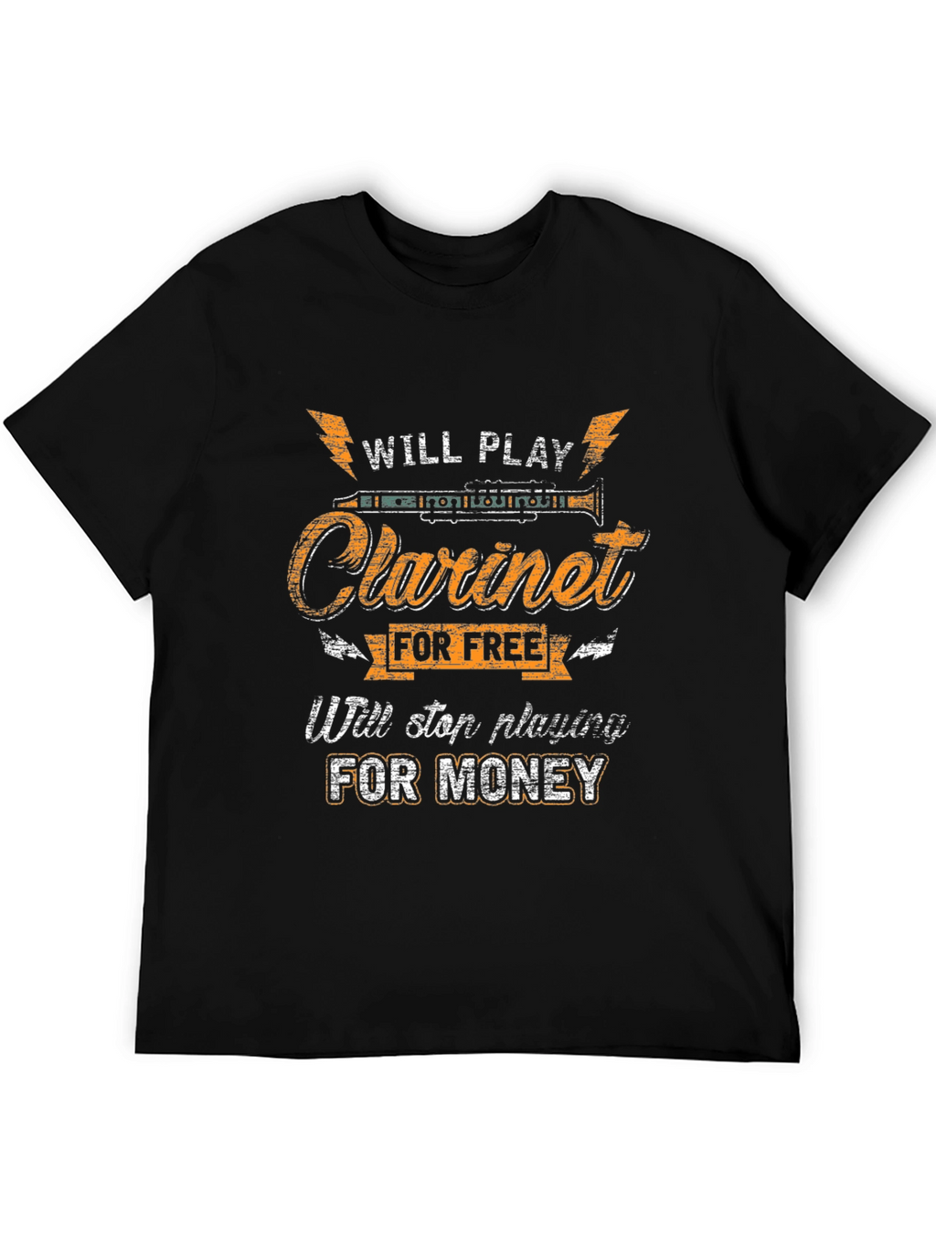 Will Play Clarinet for Free T-Shirt
