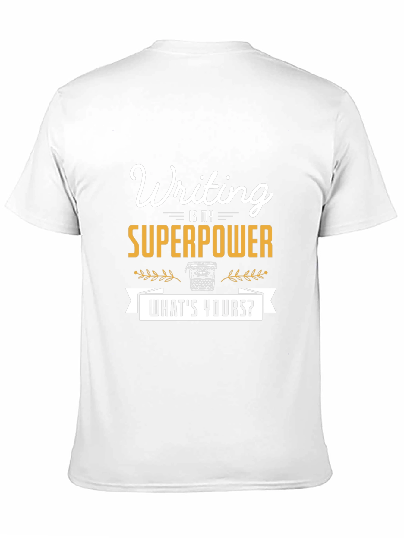 Writing is My Superpower Tee