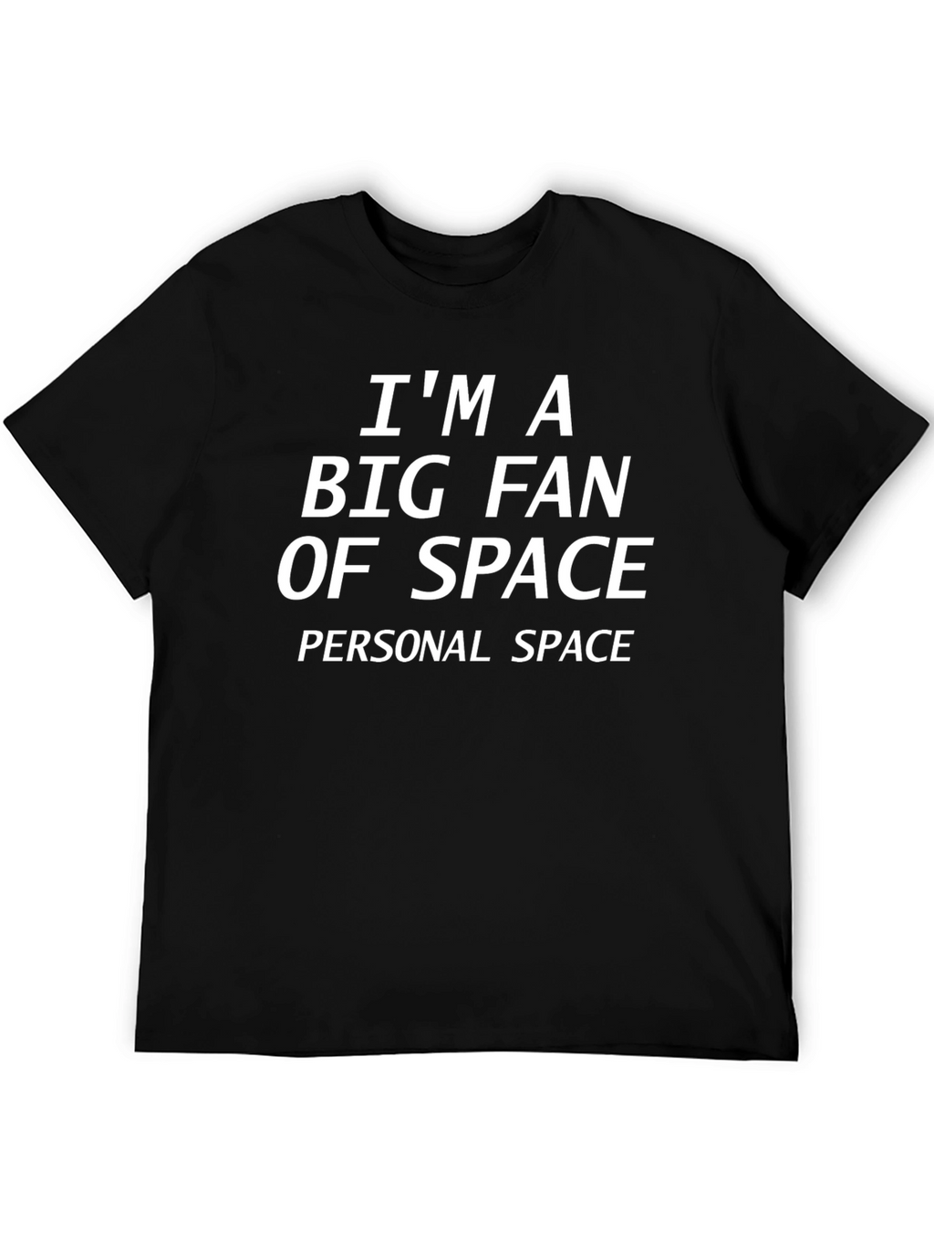 Im a Big Fan of Space T-Shirt