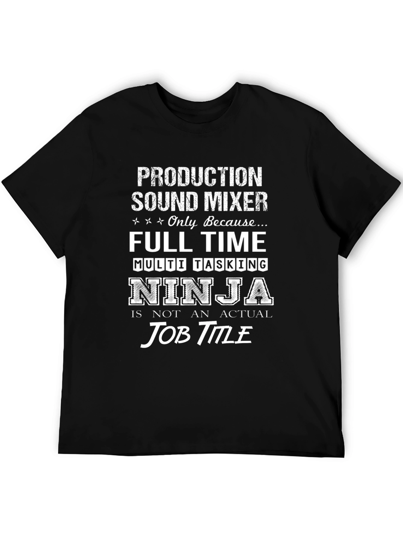 Production Sound Mixer Ninja T-Shirt