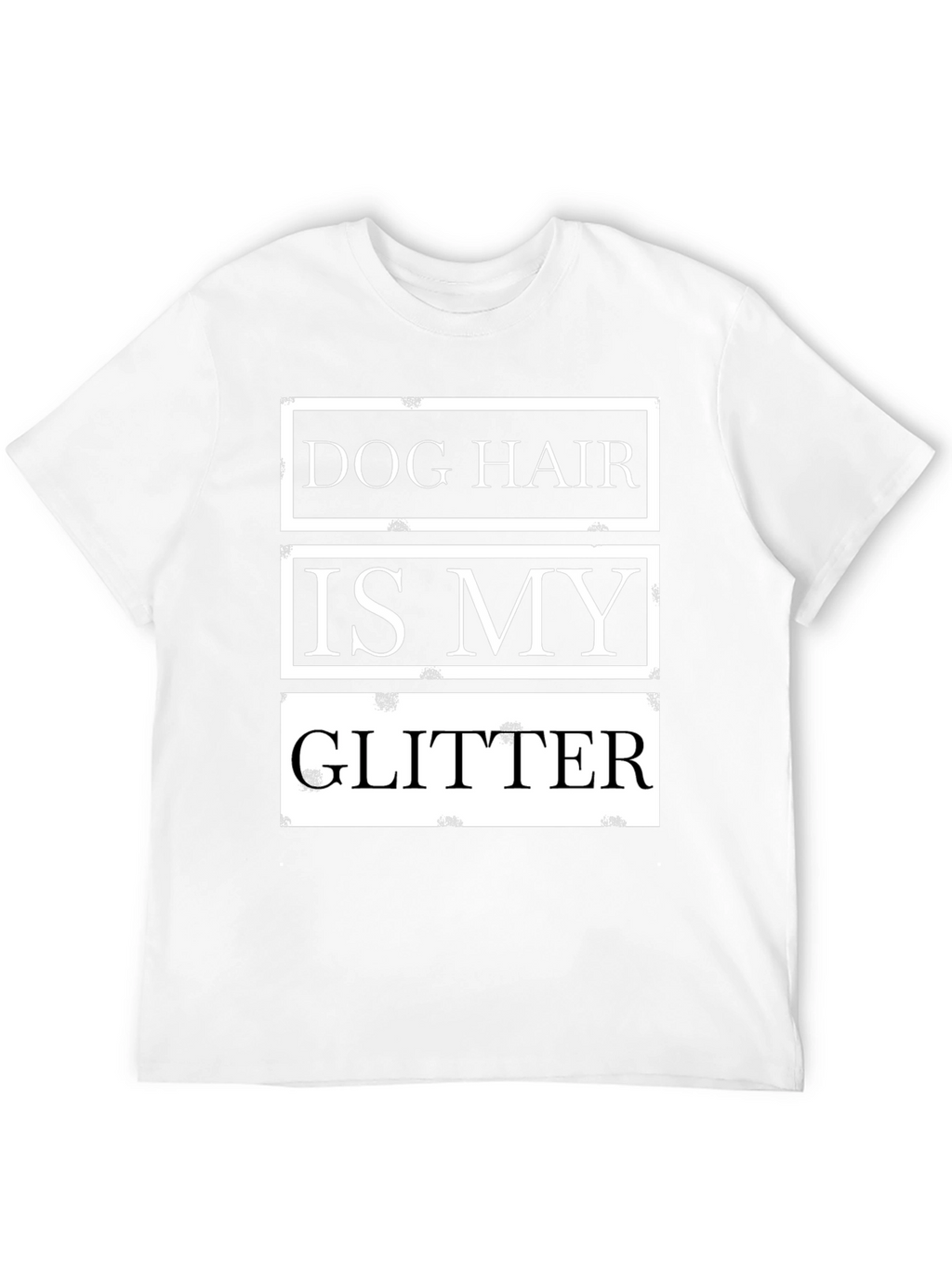 Dog Hair is My Glitter Black T-Shirt