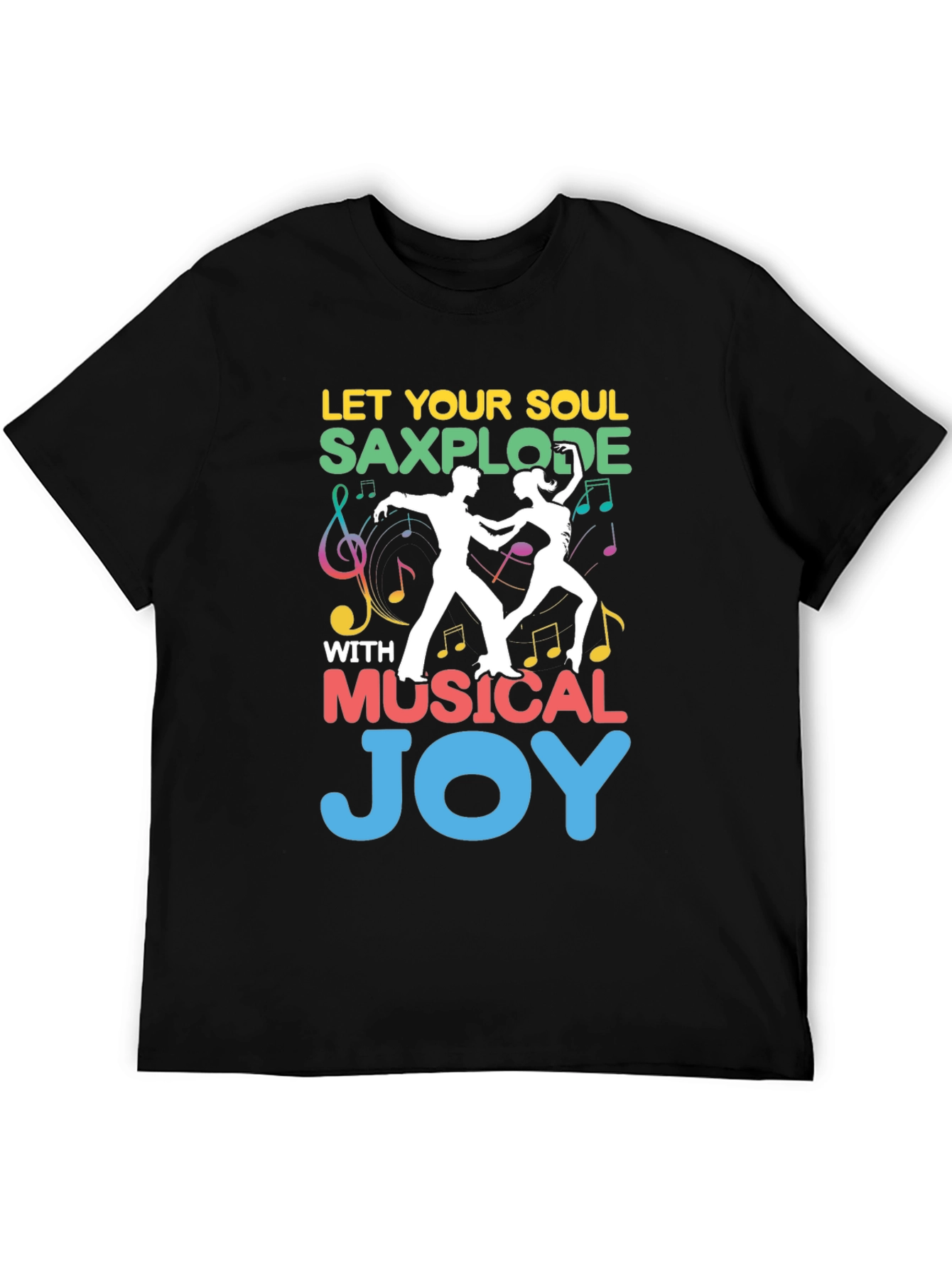 Let Your Soul Saxplode Black T-Shirt