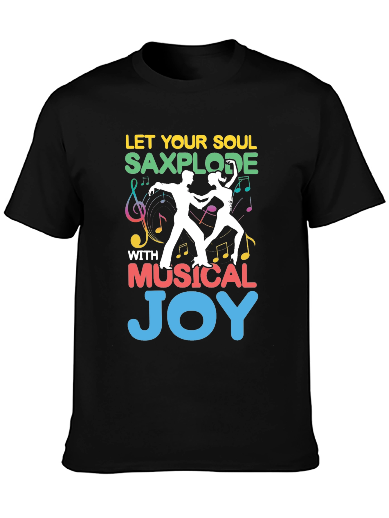 Let Your Soul Saxplode Black T-Shirt