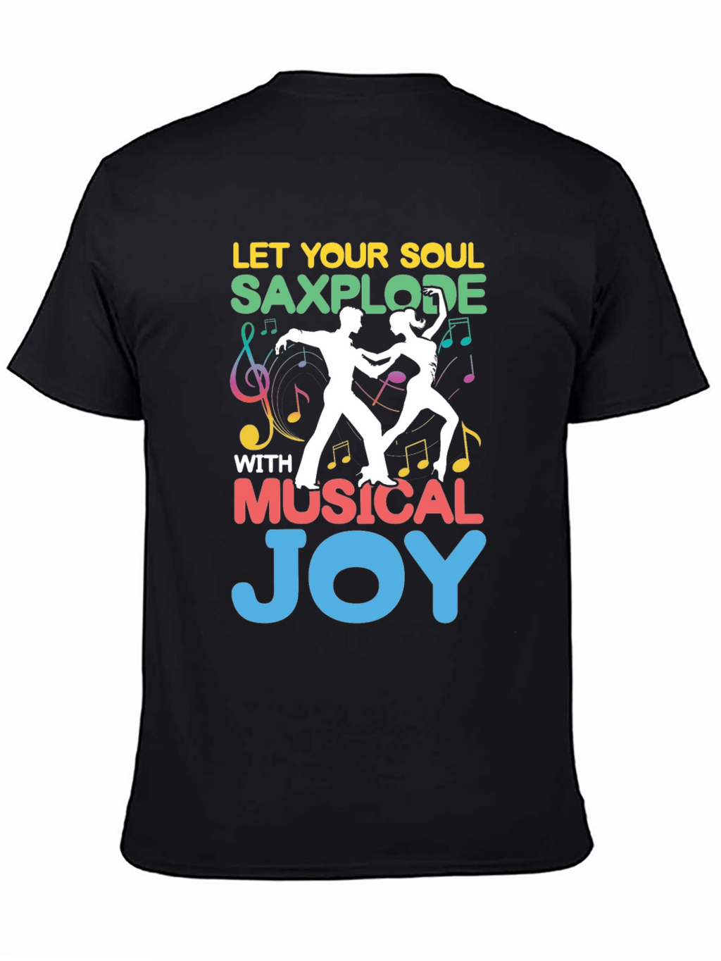Let Your Soul Saxplode Black T-Shirt