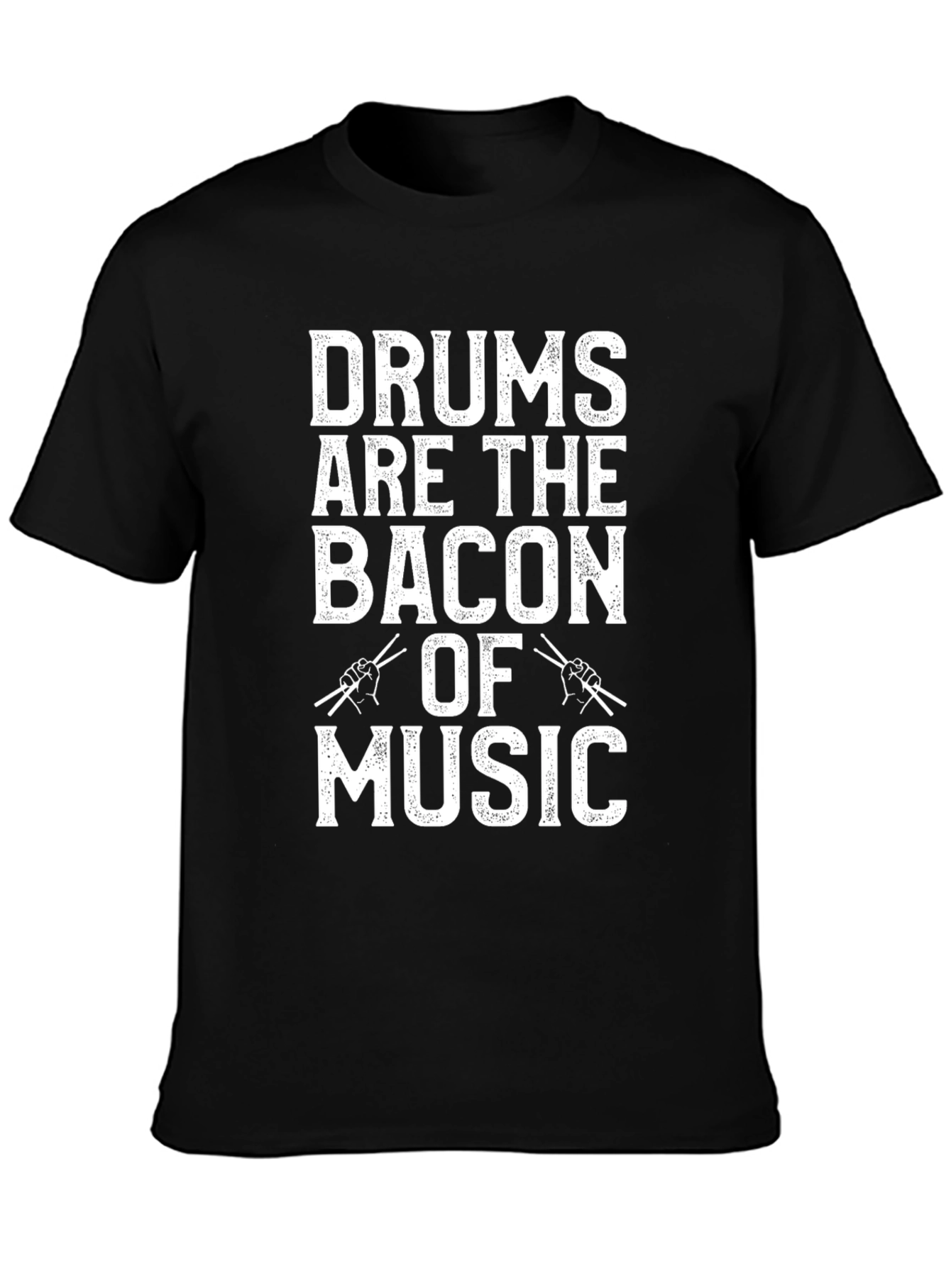 Drums are the Bacon of Music Graphic Tee