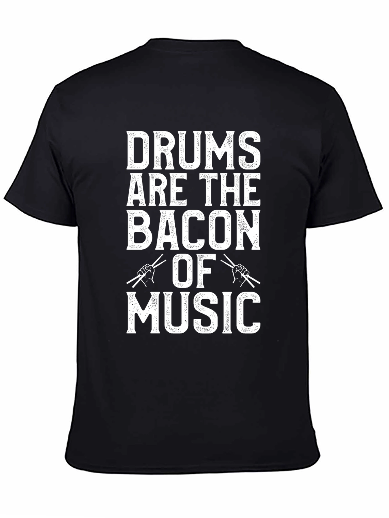 Drums are the Bacon of Music Graphic Tee