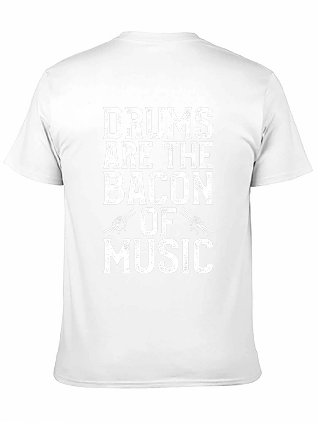 Drums are the Bacon of Music Graphic Tee