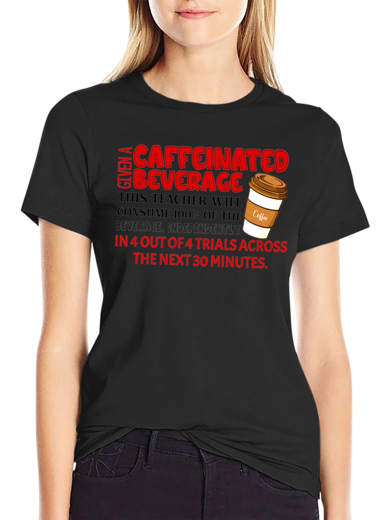 Caffeinated Teacher T-Shirt