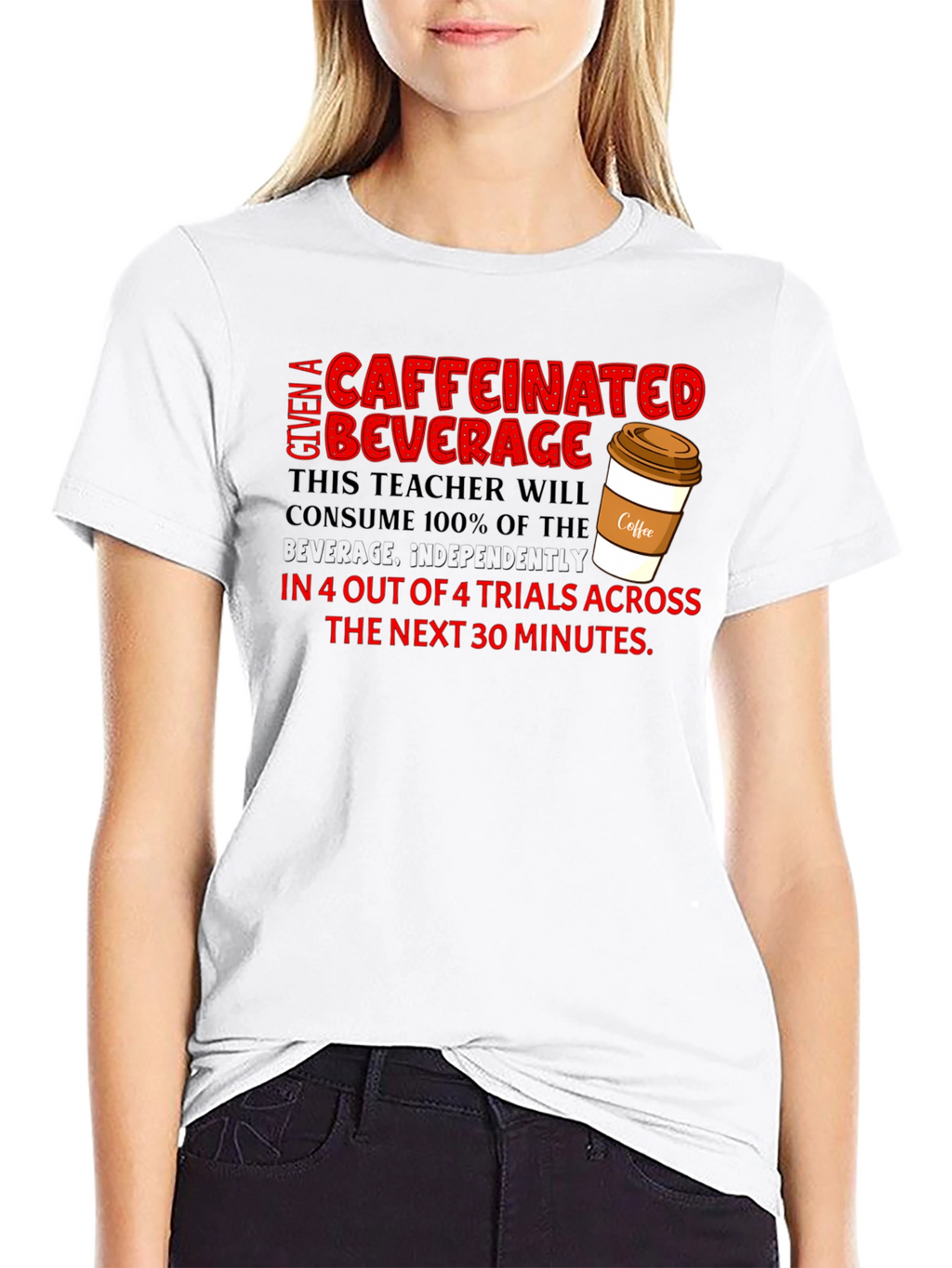 Caffeinated Teacher T-Shirt