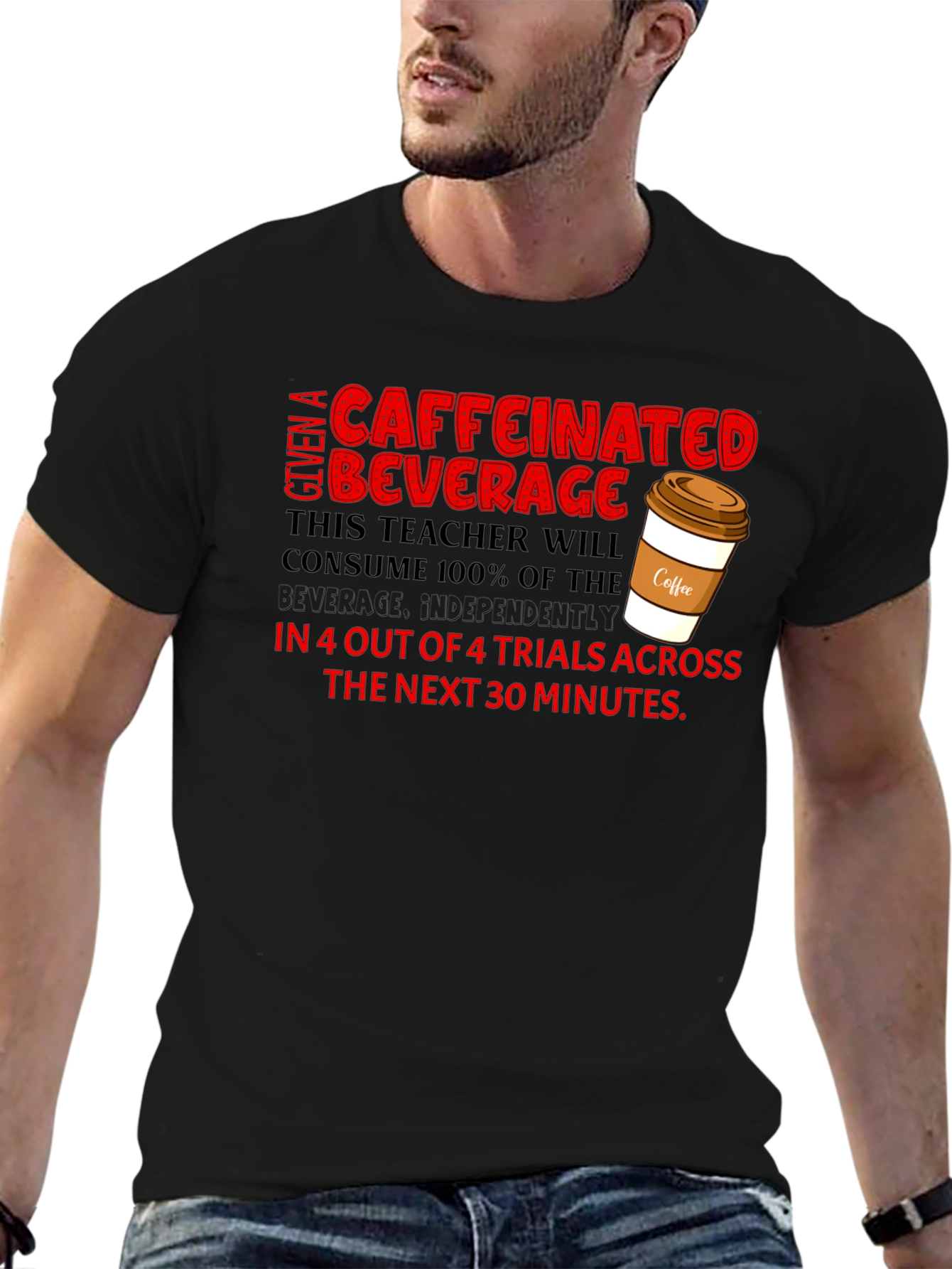 Caffeinated Teacher T-Shirt