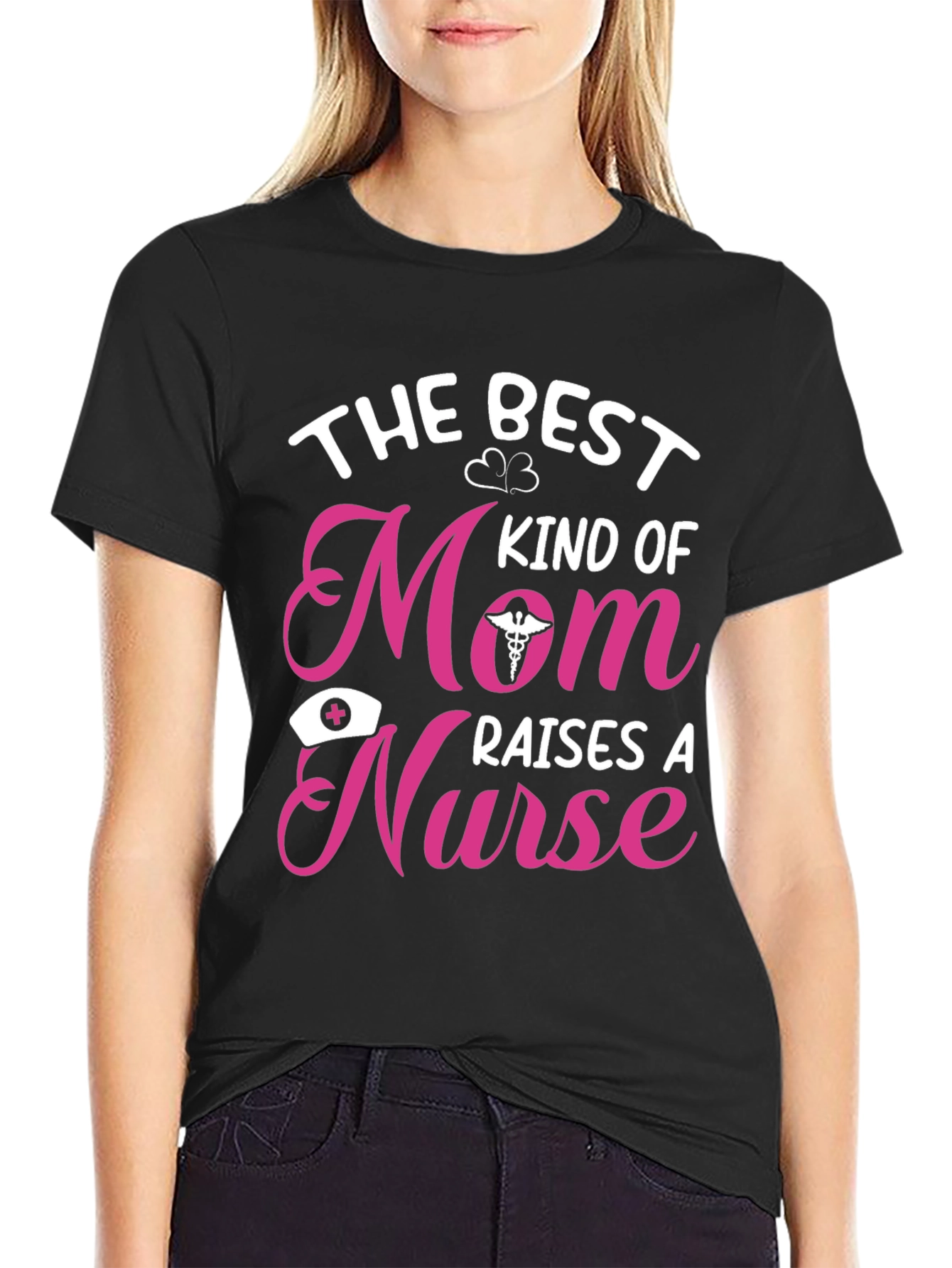 Best Kind of Mom Raises a Nurse T-Shirt