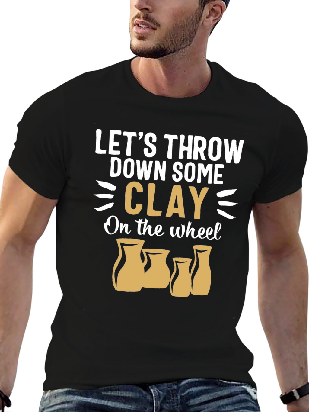 Pottery Throwing T-Shirt: Lets Throw Down Some Clay!