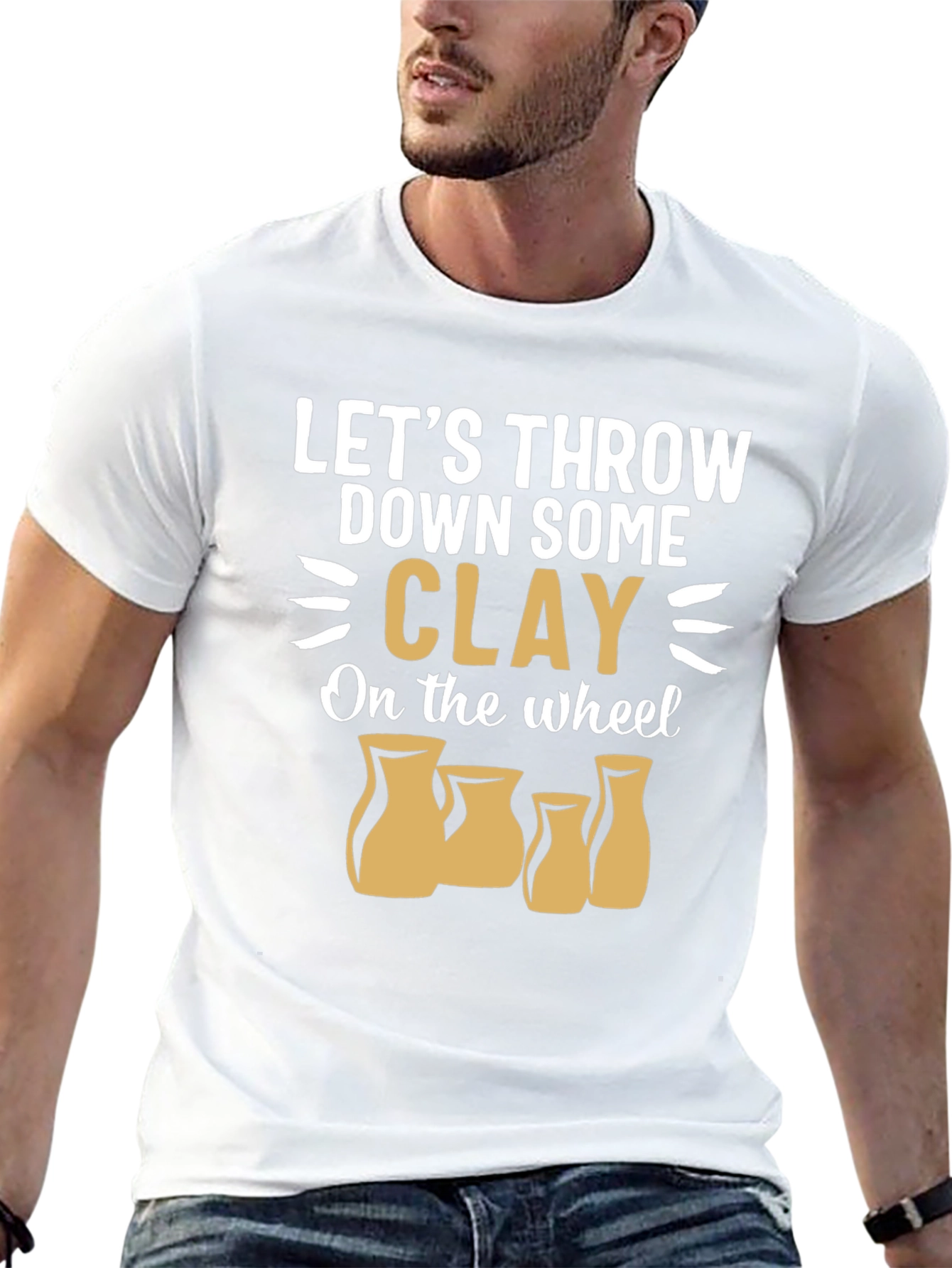 Pottery Throwing T-Shirt: Lets Throw Down Some Clay!