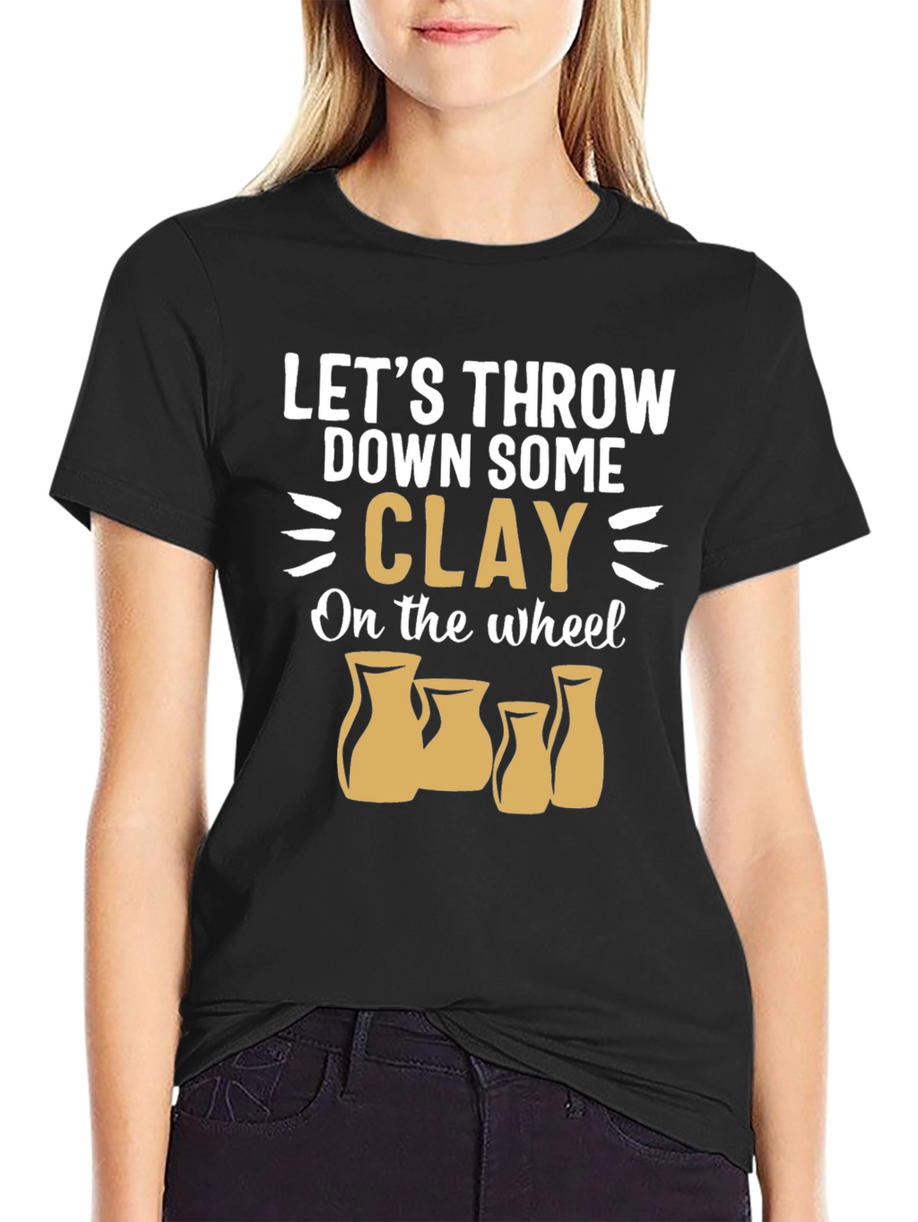 Pottery Throwing T-Shirt: Lets Throw Down Some Clay!