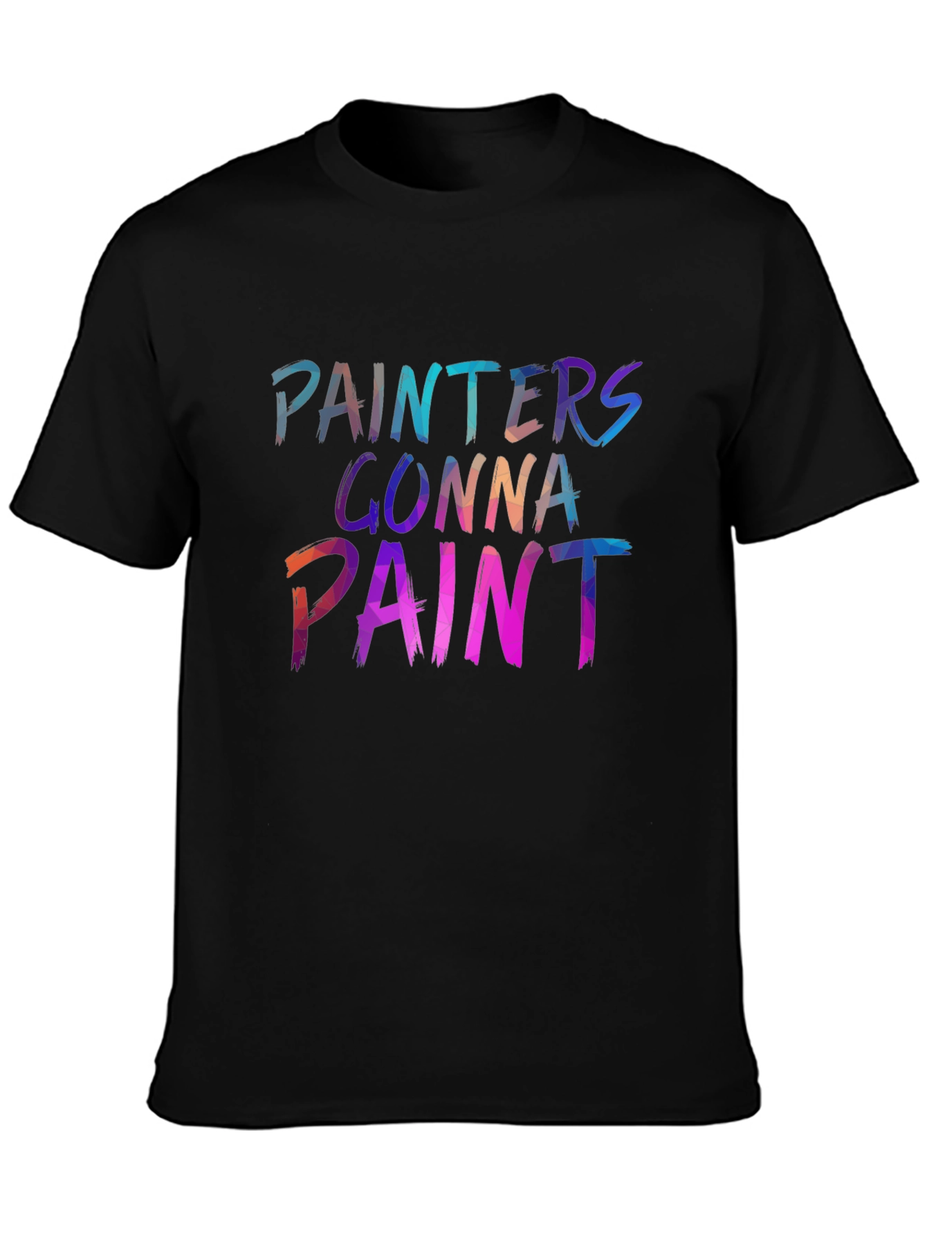 Painters Gonna Paint Graphic Tee