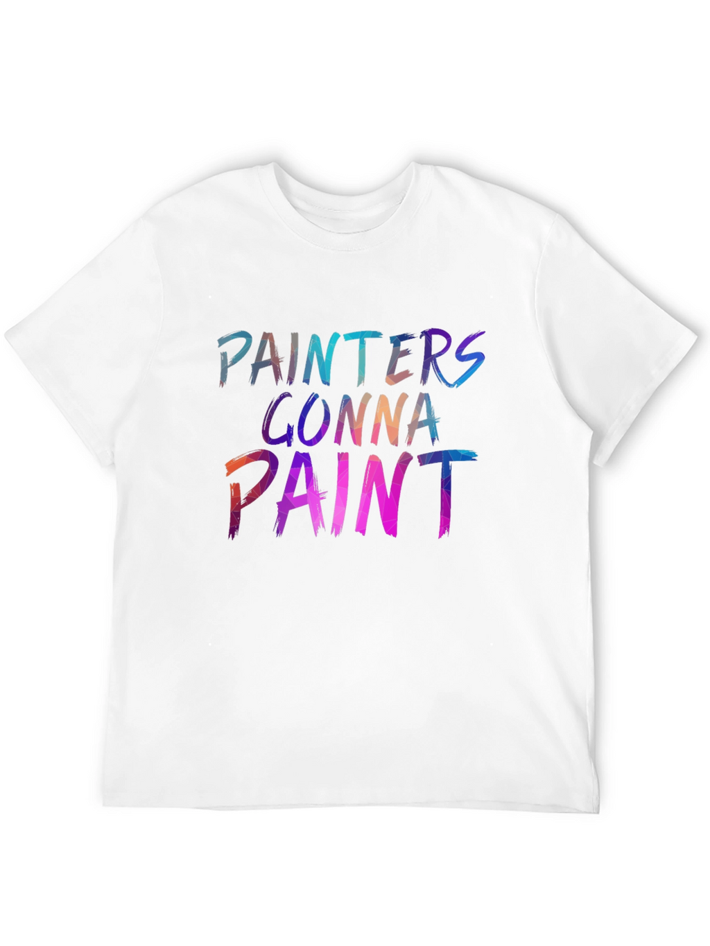 Painters Gonna Paint Graphic Tee