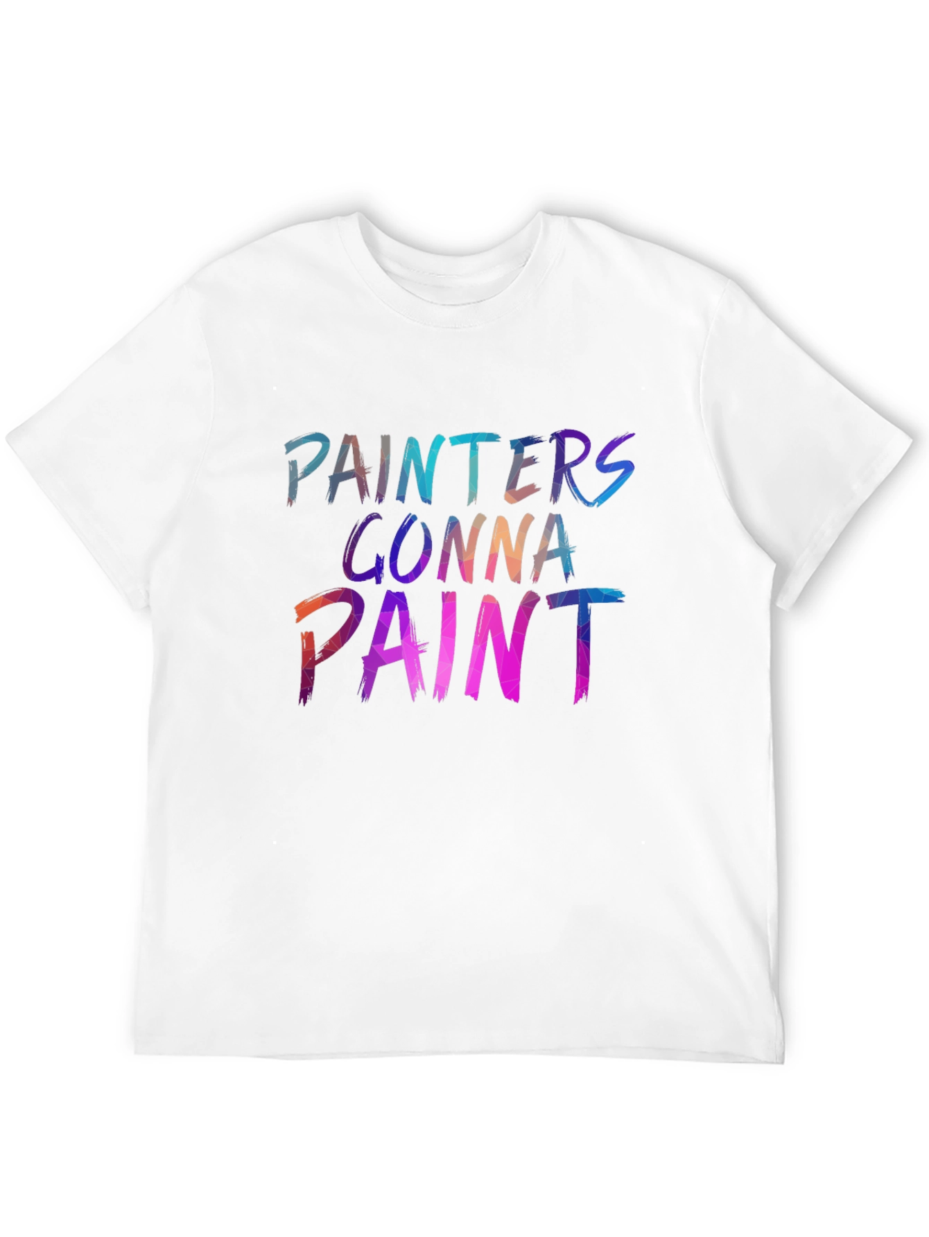 Painters Gonna Paint Graphic Tee