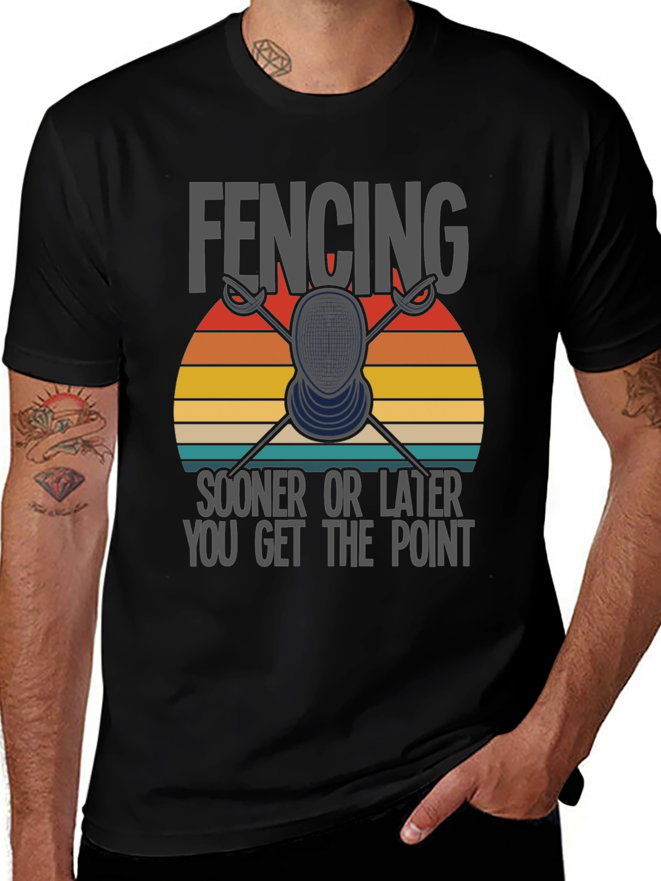 Fencing T-Shirt: Sooner or Later You Get the Point