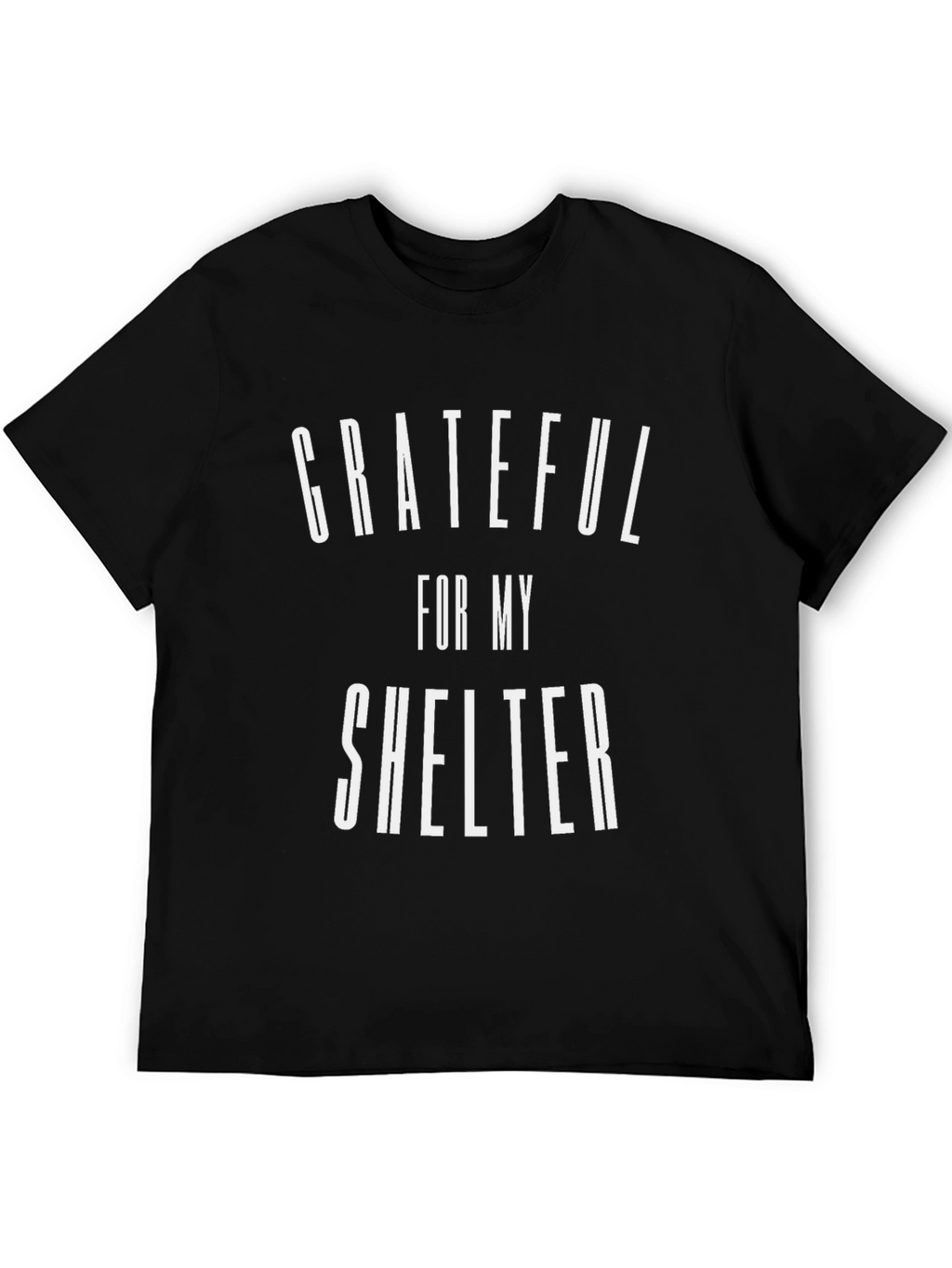 Grateful for my Shelter T-Shirt - Classic Fit