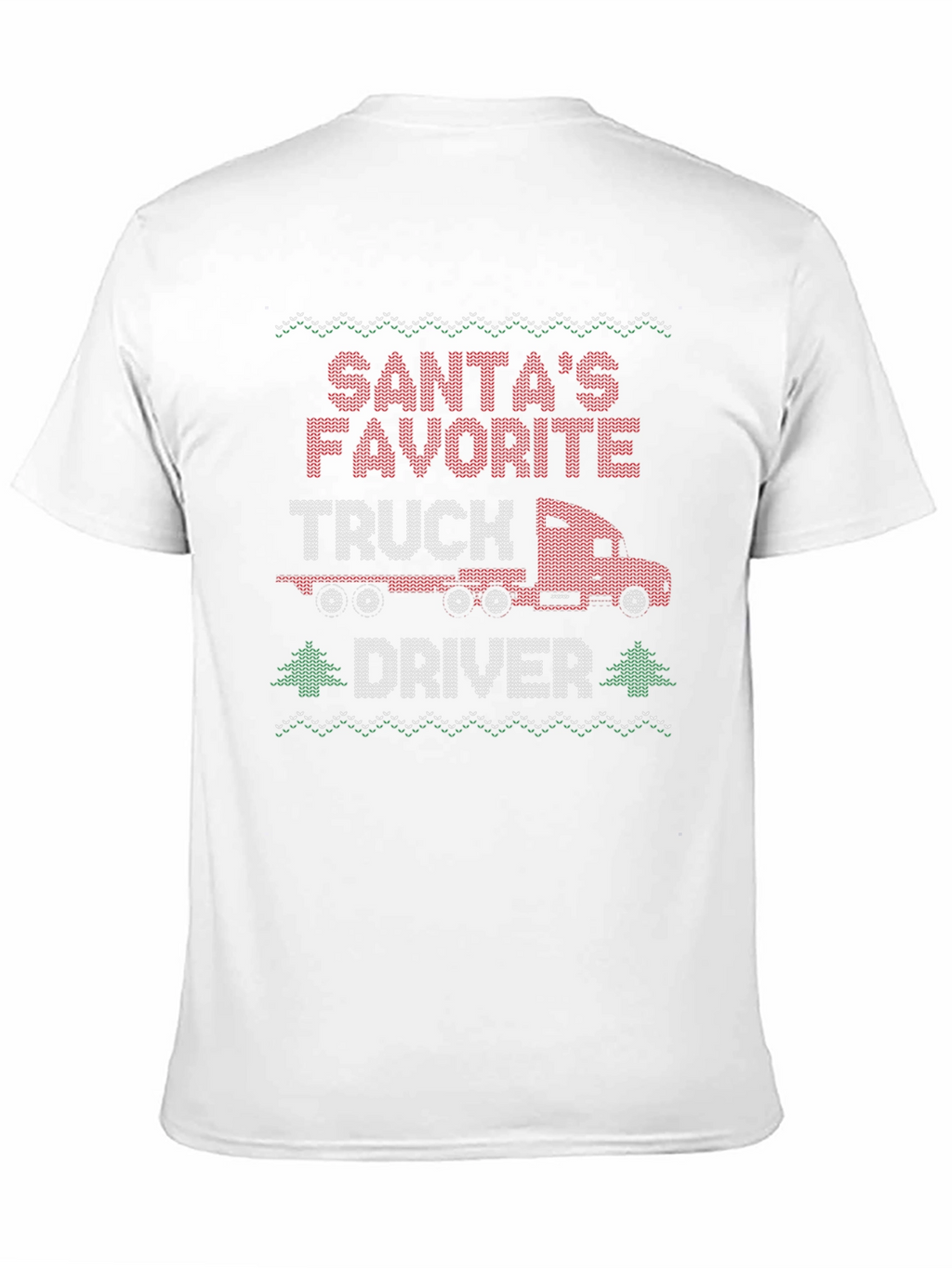 Santas Favorite Truck Driver Ugly Christmas Sweater T-Shirt