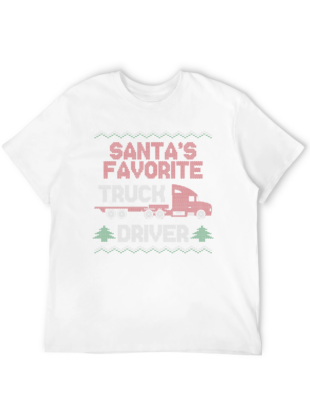 Santas Favorite Truck Driver Ugly Christmas Sweater T-Shirt
