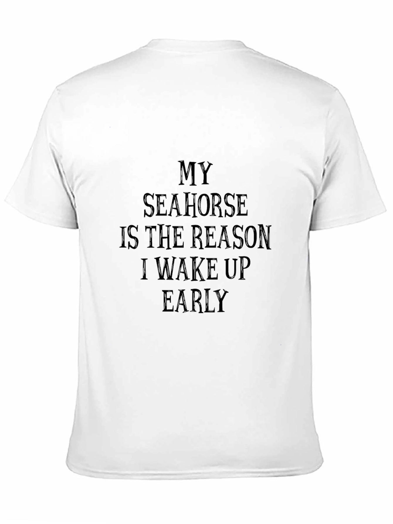 My Seahorse Reason T-Shirt - Black