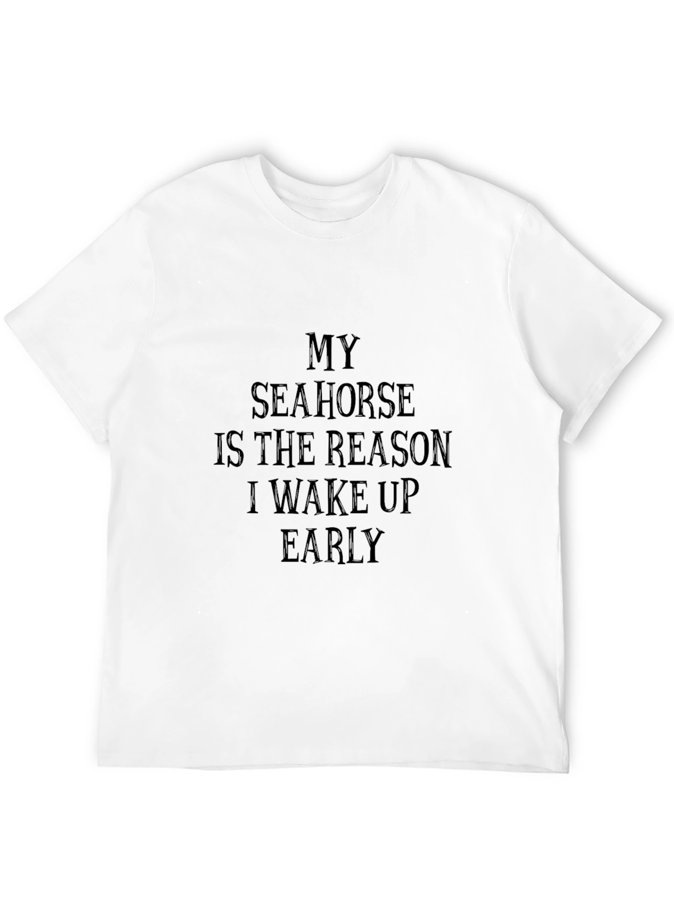 My Seahorse Reason T-Shirt - Black