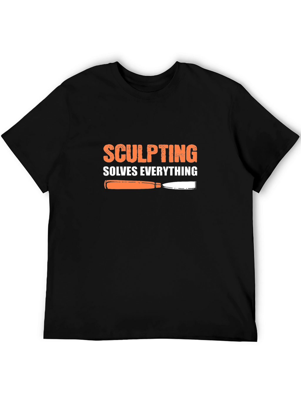 Sculpting Solves Everything Graphic T-Shirt